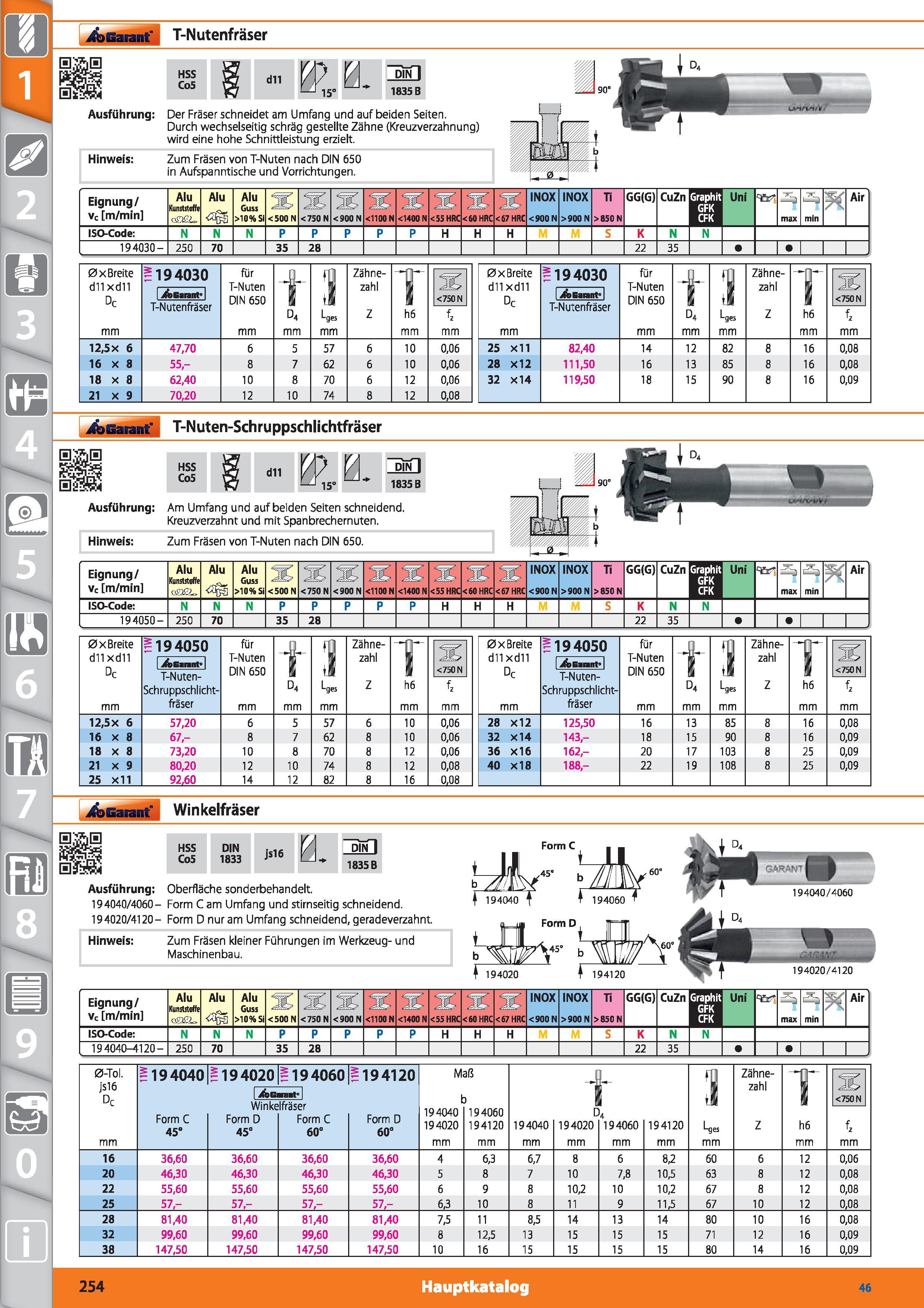 254 Garant' T-Nutenfräser HSS Co5 dll ffl 0 15° 1835 B Ausführung Der Fräser schneidet am Umfang und auf beiden Seiten Durch wechselseitig schrä Каталог HOFFMANN GROUP 2015 Инструмент режущий слесарный измерительный абразивный Оборудование Комплексные поставки для промышленных предприятий DEU Стр. 254