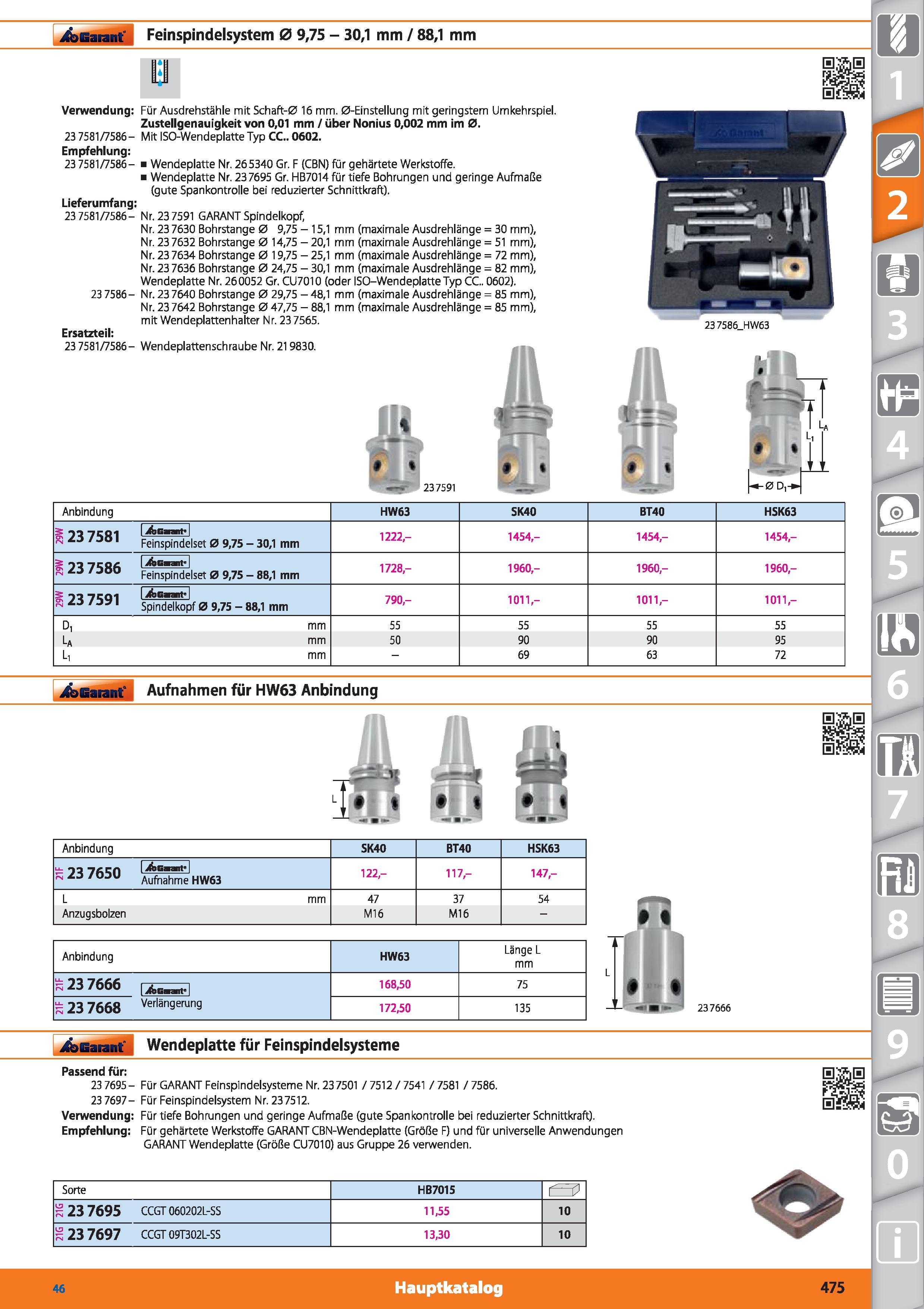 475 Garant Feinspindelsystem 0 9,75 - 30,1 mm / 88,1 mm Verwendung Für Ausdrehstähle mit Schaft-0 16 mm 0-Einstellung mit geringstem Umkehrspiel Каталог HOFFMANN GROUP 2015 Инструмент режущий слесарный измерительный абразивный Оборудование Комплексные поставки для промышленных предприятий DEU Стр. 475