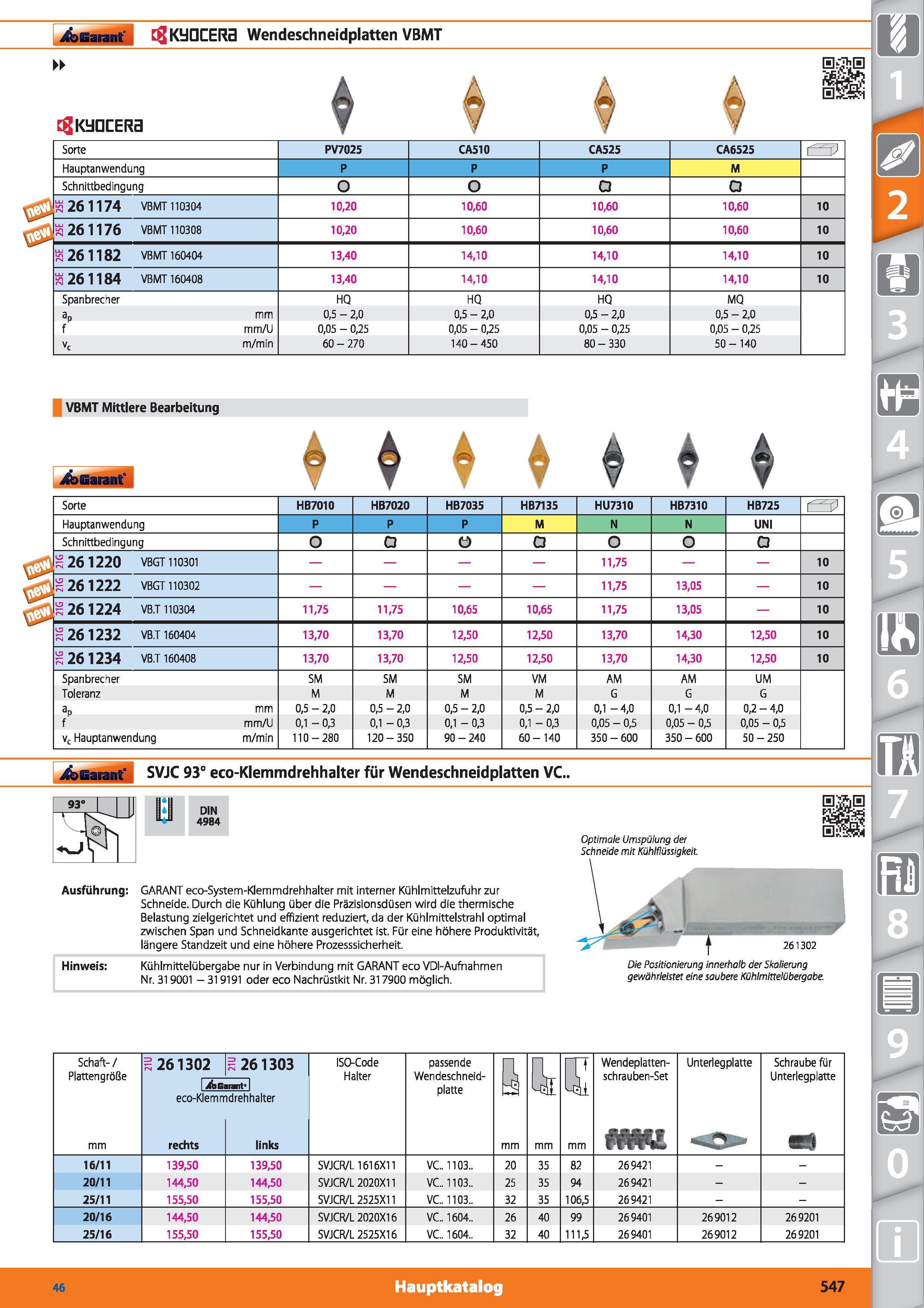 547 üocaranf , KÜGCERS Wendeschneidplatten VBMT VBMT Mittlere Bearbeitung Garant Sorte HB7010 HB7020 HB7035 HB7135 HU7310 HB7310 HB725 Q Hauptan Каталог HOFFMANN GROUP 2015 Инструмент режущий слесарный измерительный абразивный Оборудование Комплексные поставки для промышленных предприятий DEU Стр. 547