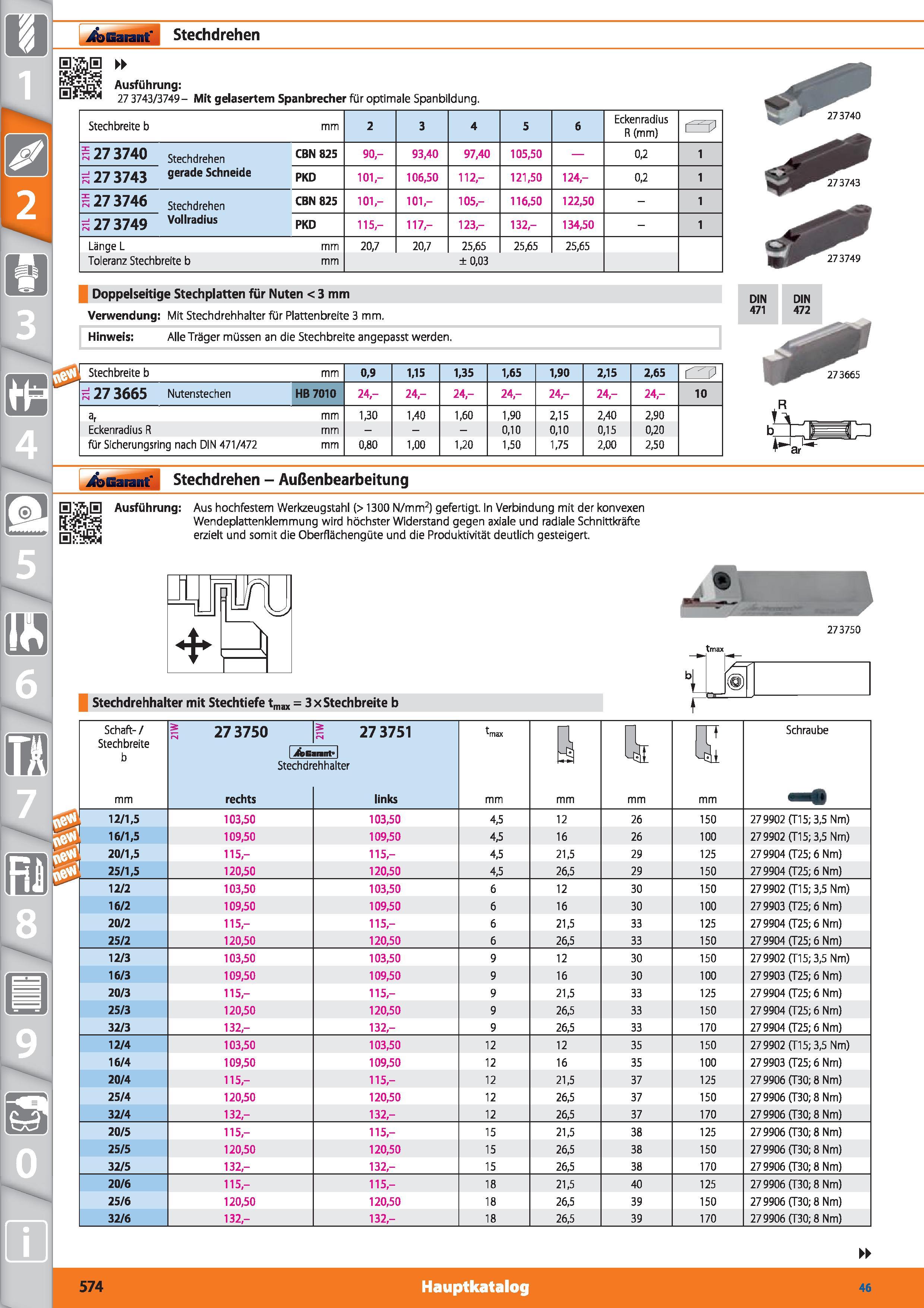 574 Garant', Stechdrehen Ausführung lElJ-WH 27 3743/3749- Mit gelasertem Spanbrecher für optimale Spanbildung Stech breite b mm 2 3 4 5 6 Eckenr Каталог HOFFMANN GROUP 2015 Инструмент режущий слесарный измерительный абразивный Оборудование Комплексные поставки для промышленных предприятий DEU Стр. 574