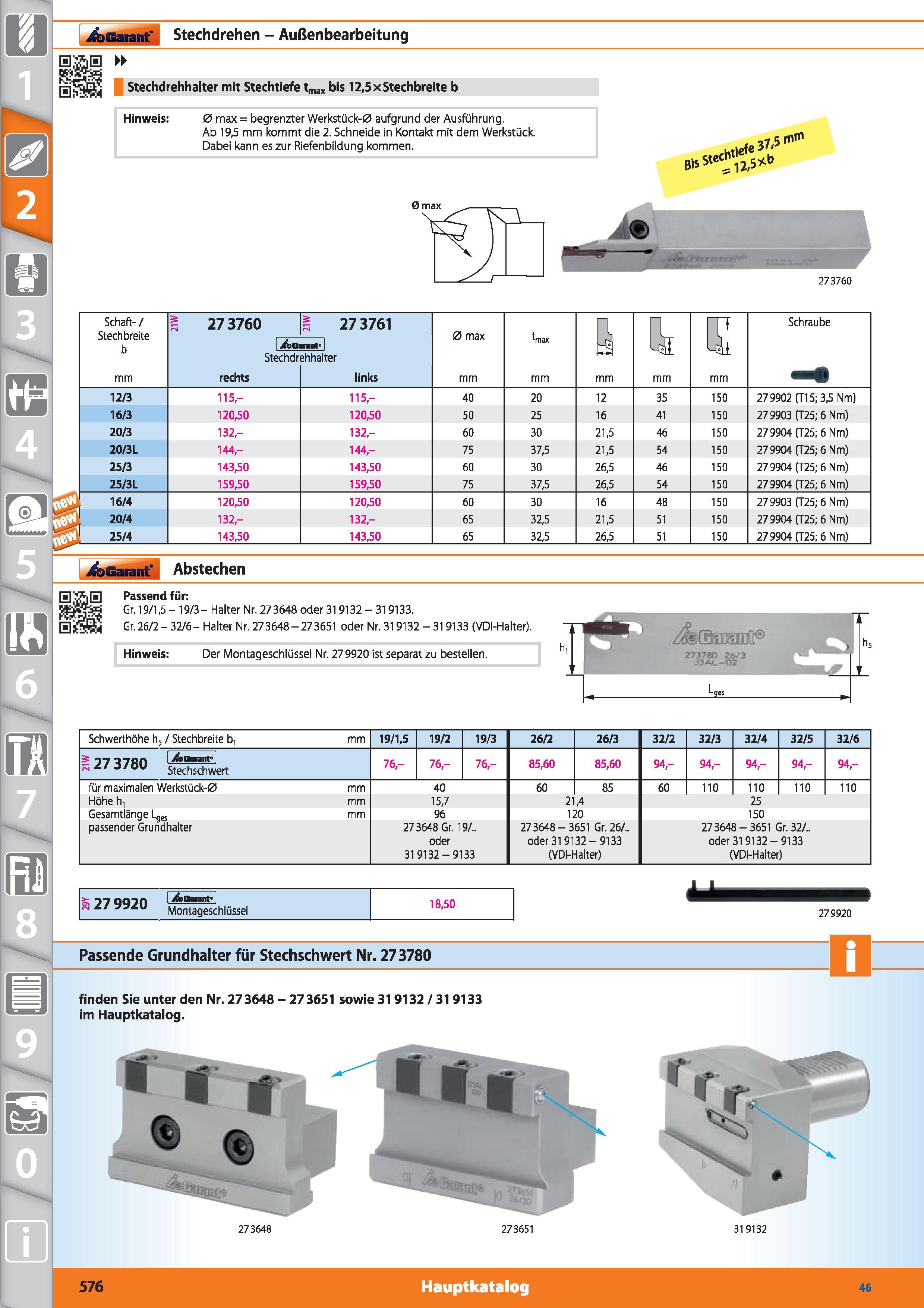 576 Garant Stechdrehen - Außenbearbeitung s; s SßfjS Stechdrehhalter mit Stechtiefe tma)< bis 12,5xStechbreite b Hinweis 0 max = begrenzter Werk Каталог HOFFMANN GROUP 2015 Инструмент режущий слесарный измерительный абразивный Оборудование Комплексные поставки для промышленных предприятий DEU Стр. 576