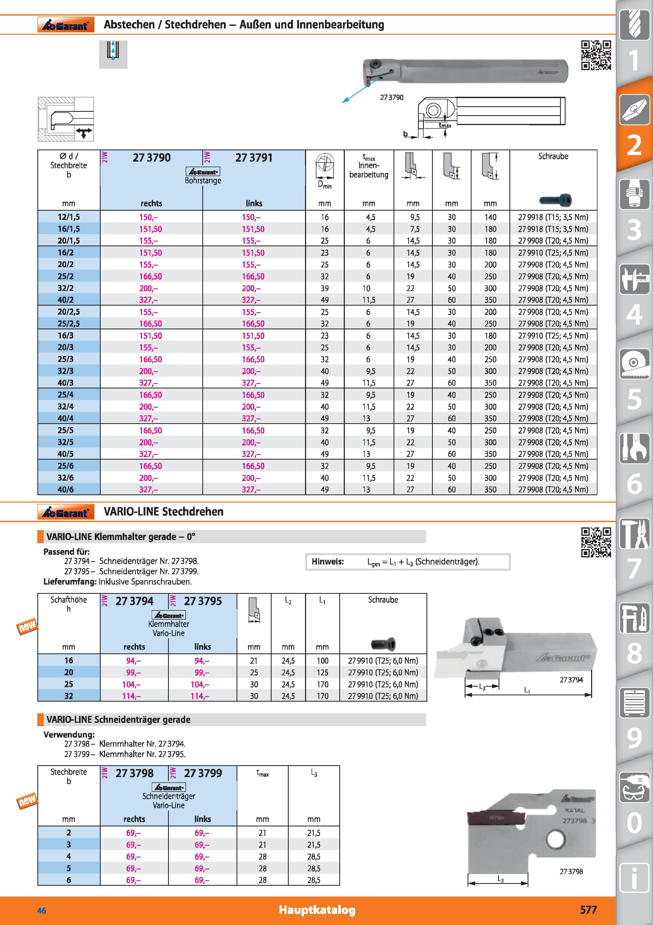 577 Garant Abstechen / Stechdrehen - Außen und Innenbearbeitung 273790 > - tmax 0 d / Stechbreite b 12/1,5 16/1,5 20/1,5 16/2 20/2 25/2 32/2 40/ Каталог HOFFMANN GROUP 2015 Инструмент режущий слесарный измерительный абразивный Оборудование Комплексные поставки для промышленных предприятий DEU Стр. 577