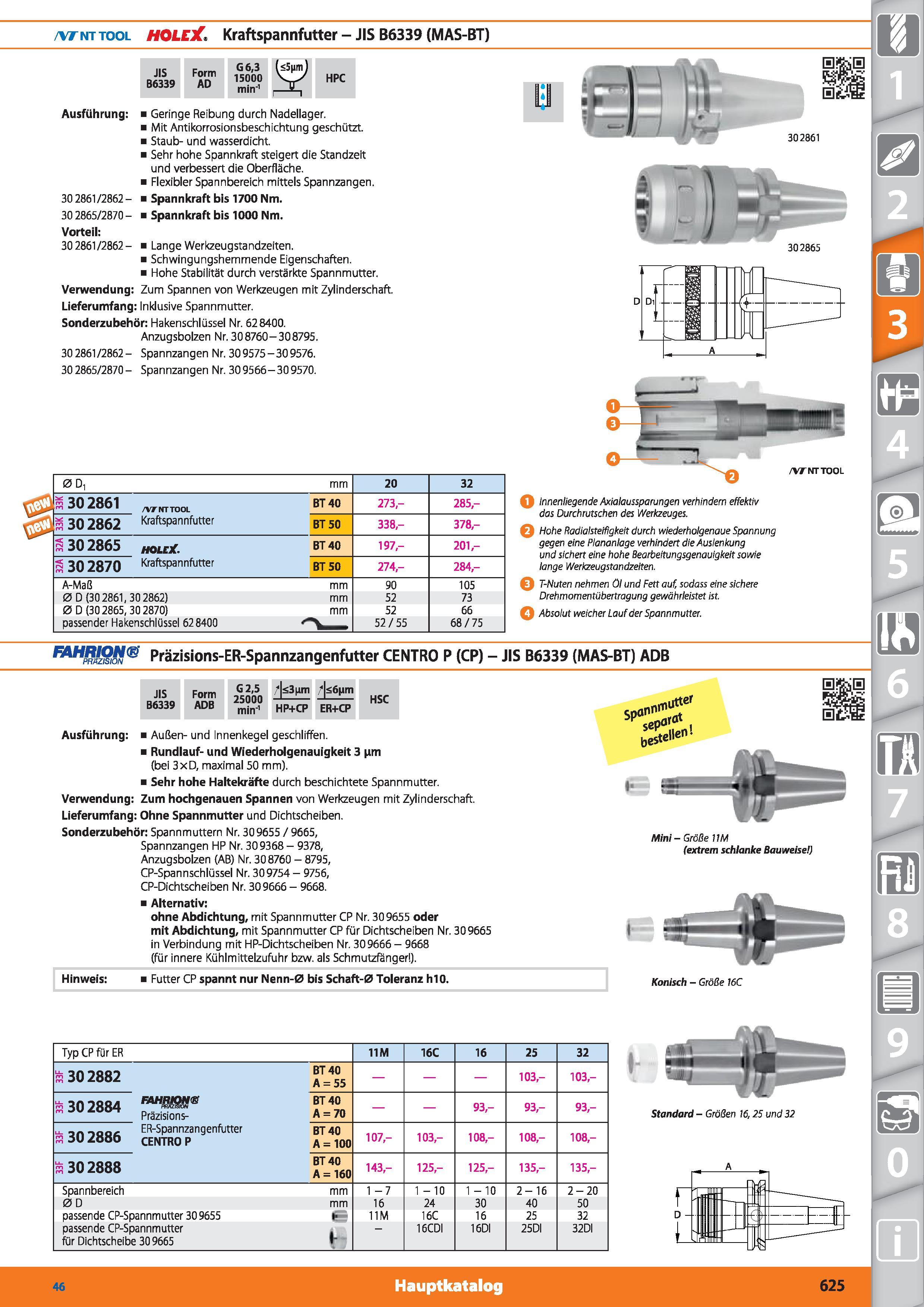 625 /vrnt tool HOLEX Kraftspannfutter - JIS B6339 (MAS-BT) jis B6339 Form AD G6,3 15000 min'1 HPC Ausführung 30 2861/2862-30 2865/2870-Vorteil 3 Каталог HOFFMANN GROUP 2015 Инструмент режущий слесарный измерительный абразивный Оборудование Комплексные поставки для промышленных предприятий DEU Стр. 625
