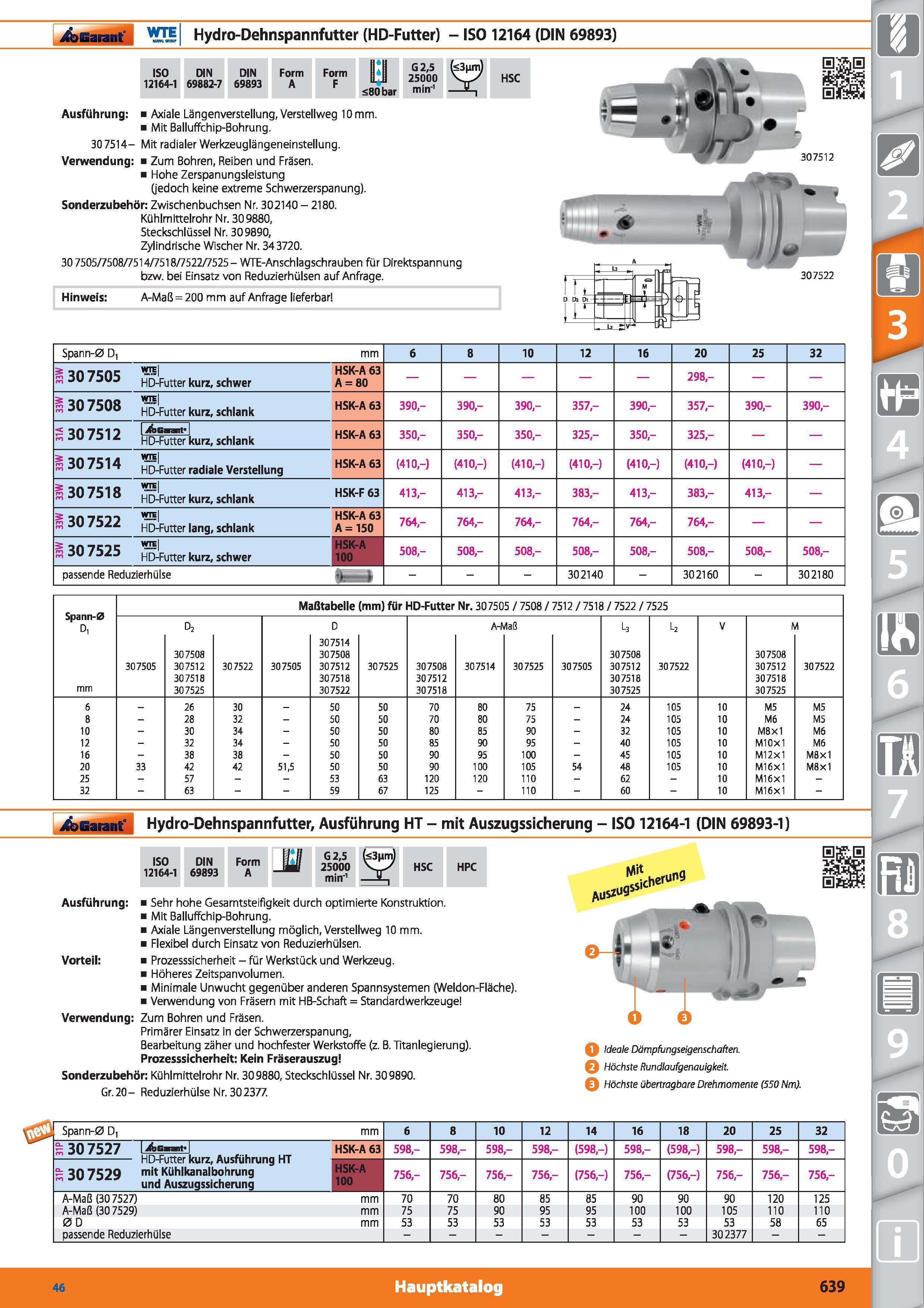 639 üocaranf WTE Hydro-Dehnspannfutter (HD-Futter) - ISO 12164 (DIN 69893) ISO 12164-1 DIN 69882-7 DIN 69893 Form A Form F ü <80 bar G2,5 25000 Каталог HOFFMANN GROUP 2015 Инструмент режущий слесарный измерительный абразивный Оборудование Комплексные поставки для промышленных предприятий DEU Стр. 639