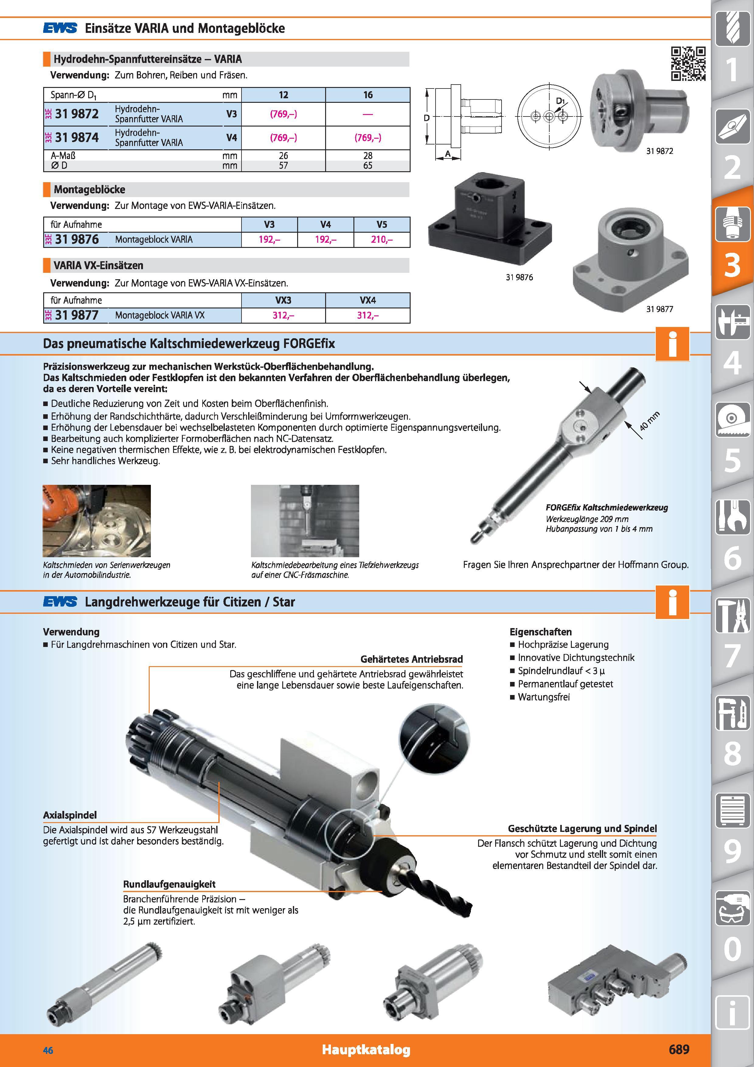 689 Hauptkatalog Einsätze VARIA und Montageblöcke Hydrodehn-Spannfuttereinsätze - VARIA Verwendung Zum Bohren, Reiben und Fräsen Spann-0 D, i t Каталог HOFFMANN GROUP 2015 Инструмент режущий слесарный измерительный абразивный Оборудование Комплексные поставки для промышленных предприятий DEU Стр. 689