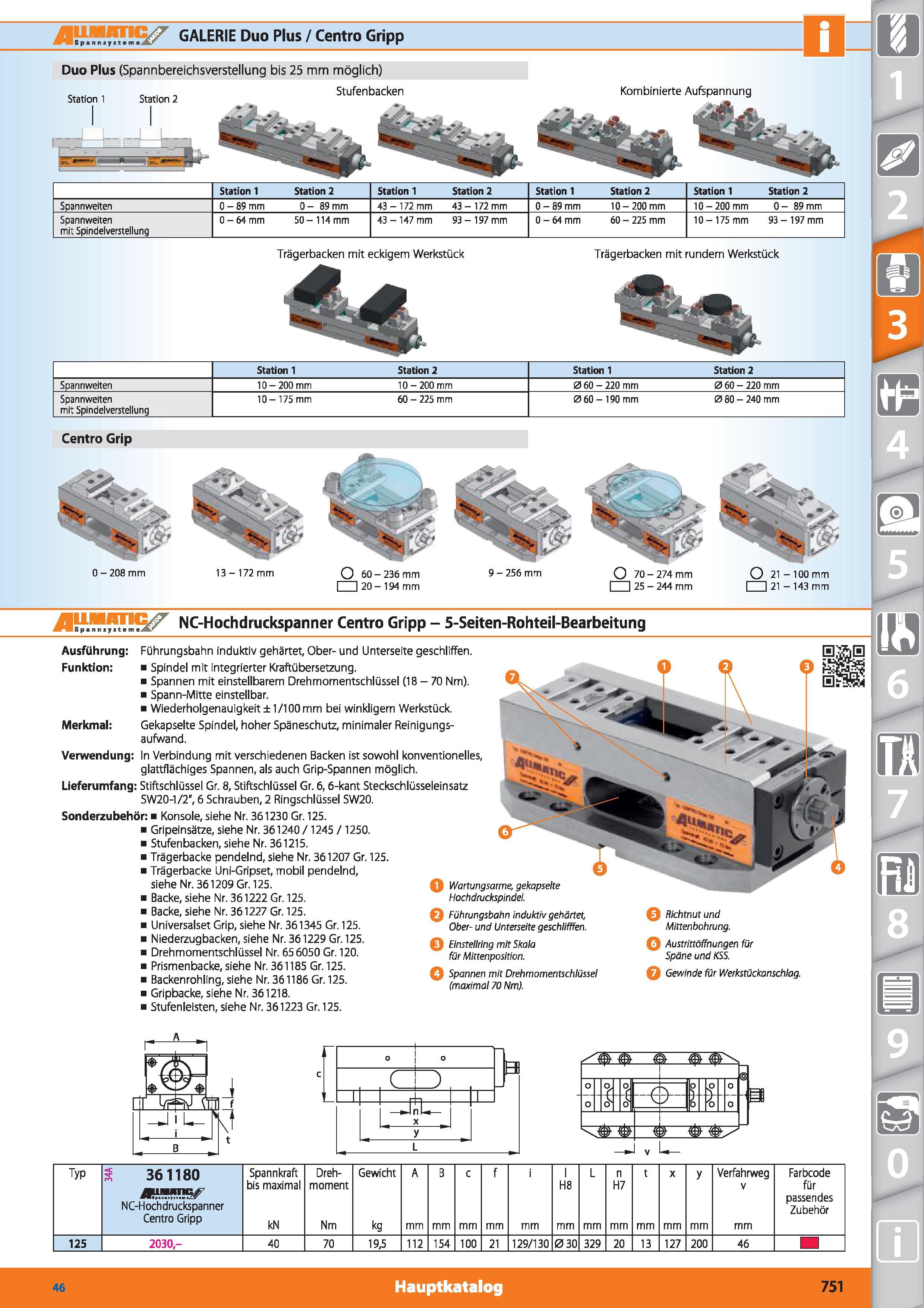 751 GALERIE Duo Plus / Centro Gripp Spannweiten Station 1 0-89 mm Station 2 0-89 mm Station 1 Station 2 43 - 172 mm 43- 172 mm Station 1 0-89 mm Каталог HOFFMANN GROUP 2015 Инструмент режущий слесарный измерительный абразивный Оборудование Комплексные поставки для промышленных предприятий DEU Стр. 751