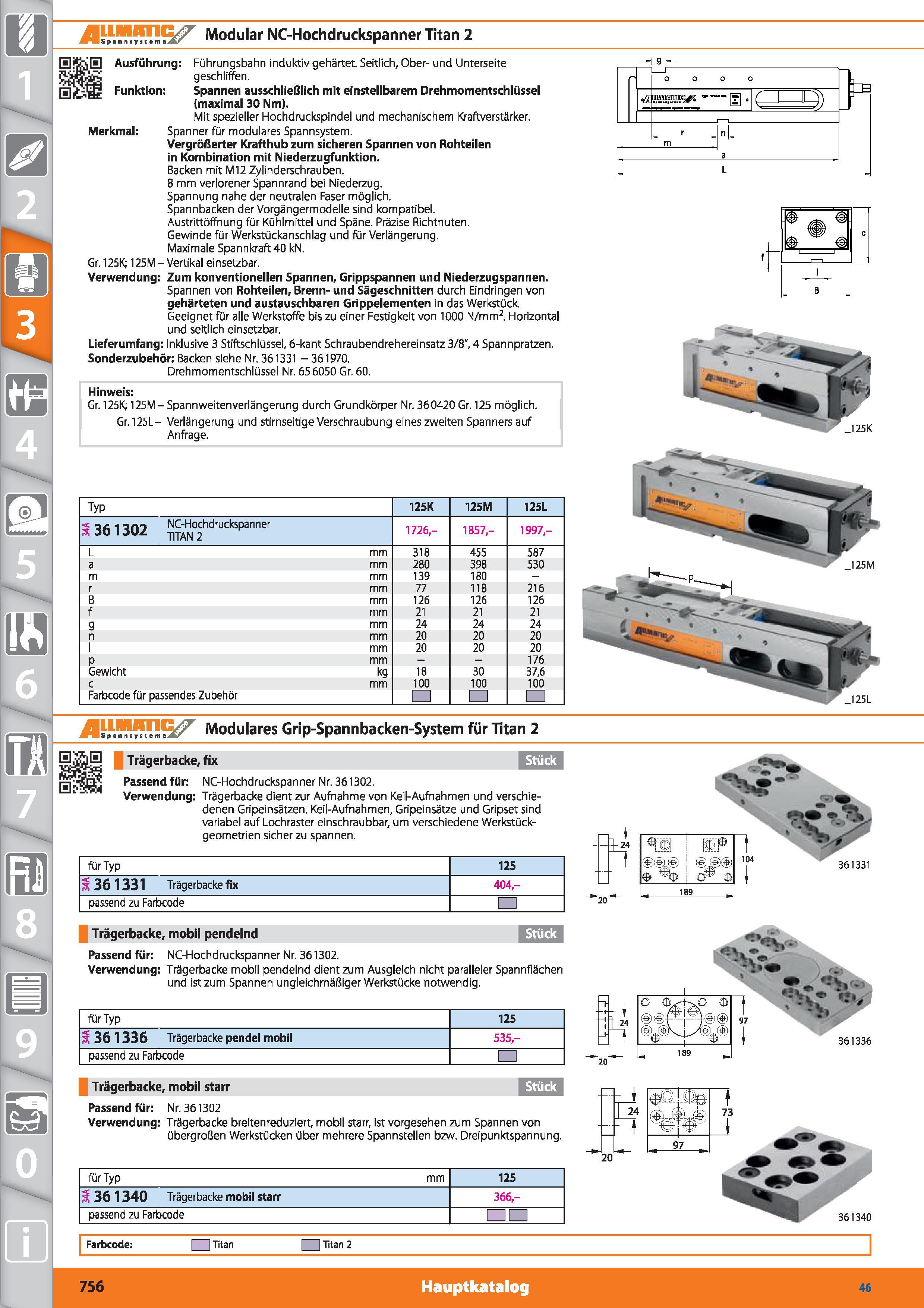 756 sP Modular NC-Hochdruckspanner Titan 2 Ausführung Führungsbahn induktiv gehärtet Seitlich, Ober- und Unterseite geschliffen Funktion Spannen Каталог HOFFMANN GROUP 2015 Инструмент режущий слесарный измерительный абразивный Оборудование Комплексные поставки для промышленных предприятий DEU Стр. 756