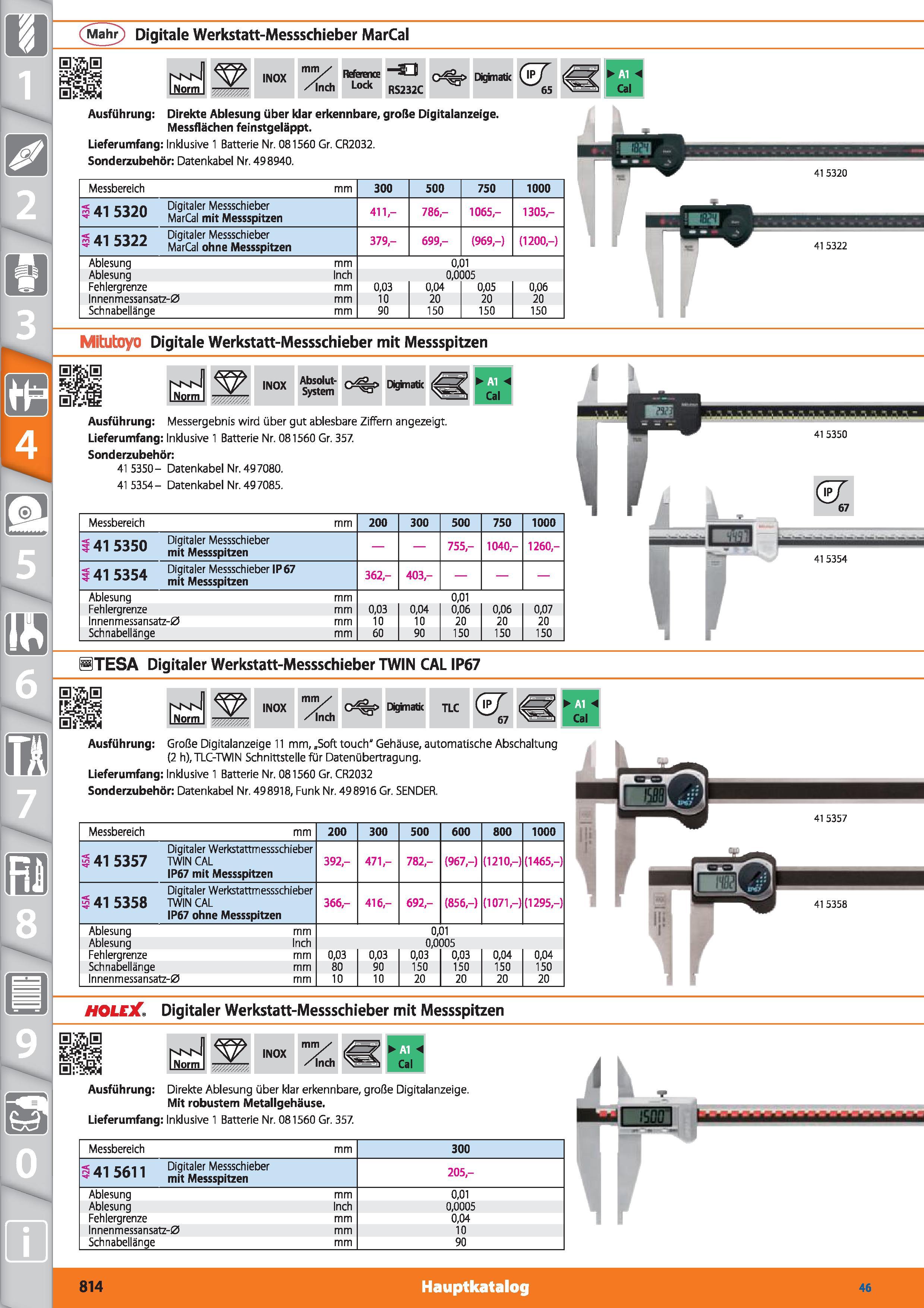 814 m 1 (Mahr) Digitale Werkstatt-Messschieber MarCal NorinJ INOX mm/ /Inch Reference Lock RS232C Digimatk ( T 65 Ausführung Direkte Ablesung üb Каталог HOFFMANN GROUP 2015 Инструмент режущий слесарный измерительный абразивный Оборудование Комплексные поставки для промышленных предприятий DEU Стр. 814