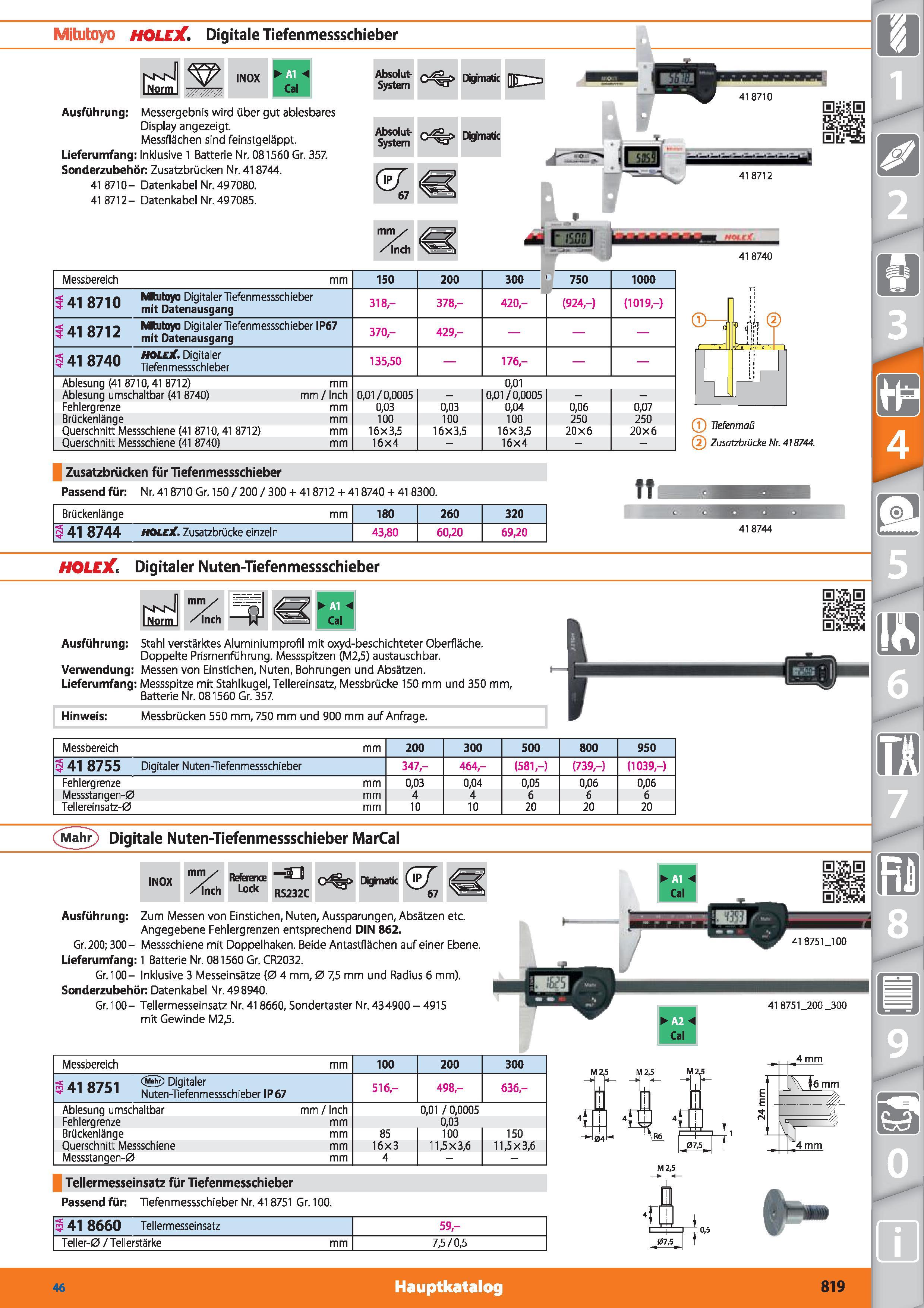 819 Mitutoyo HOLEX Digitale Tiefenmessschieber NNN iNorm INOX Absolut- System G%> Digimatk DID=> Ausführung Messergebnis wird über gut ablesbare Каталог HOFFMANN GROUP 2015 Инструмент режущий слесарный измерительный абразивный Оборудование Комплексные поставки для промышленных предприятий DEU Стр. 819
