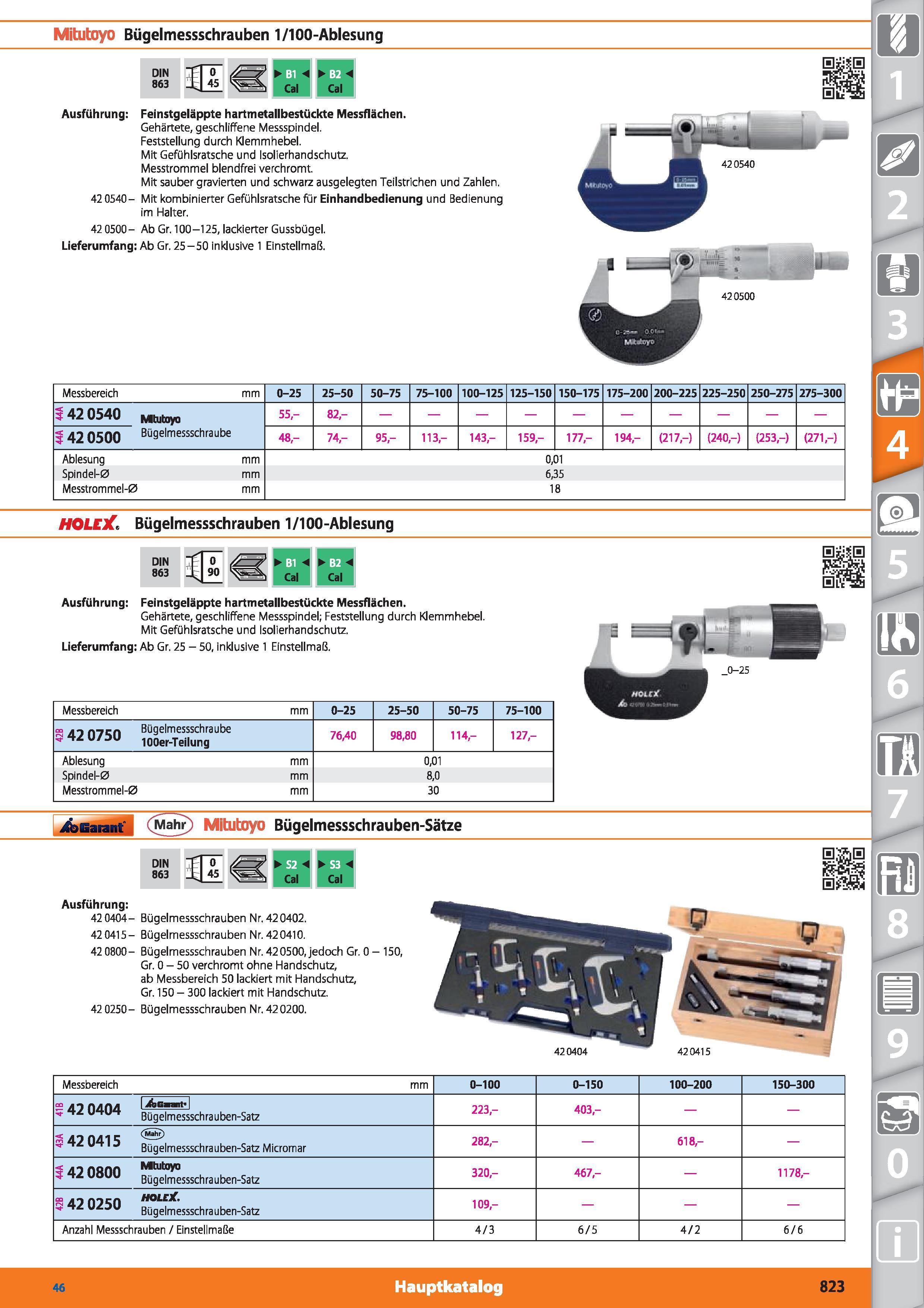 823 Mitutoyo Bügelmessschrauben 1/IOO-Ablesung DIN 863 Ausführung Feinstgeläppte hartmetallbestückte Messflächen Gehärtete, geschliffene Messspi Каталог HOFFMANN GROUP 2015 Инструмент режущий слесарный измерительный абразивный Оборудование Комплексные поставки для промышленных предприятий DEU Стр. 823
