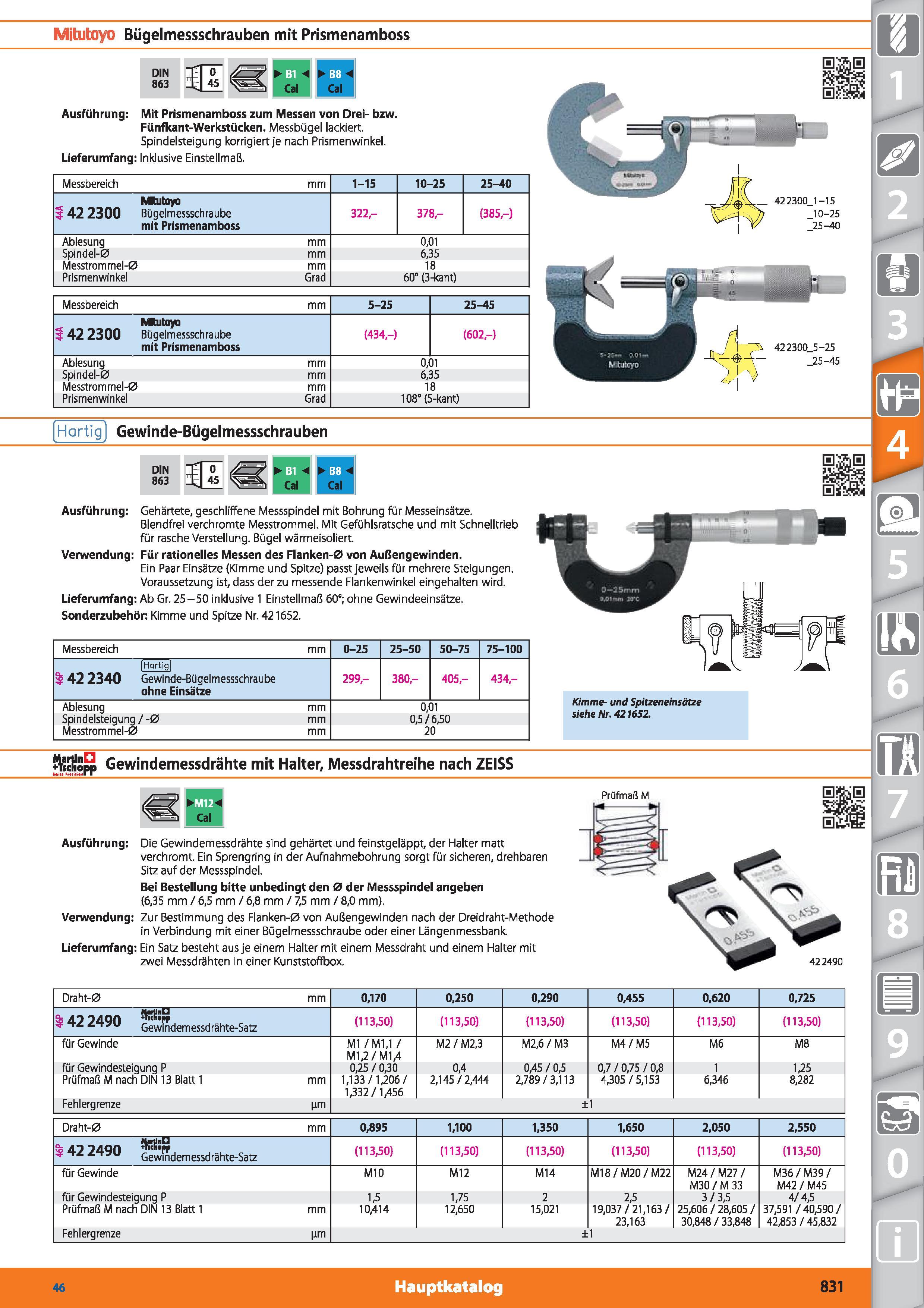 831 Mitutoyo Bügelmessschrauben mit Prismenamboss DIN 863 Ausführung Mit Prismenamboss zum Messen von Drei- bzw Fünfkant-Werkstücken Messbügel l Каталог HOFFMANN GROUP 2015 Инструмент режущий слесарный измерительный абразивный Оборудование Комплексные поставки для промышленных предприятий DEU Стр. 831