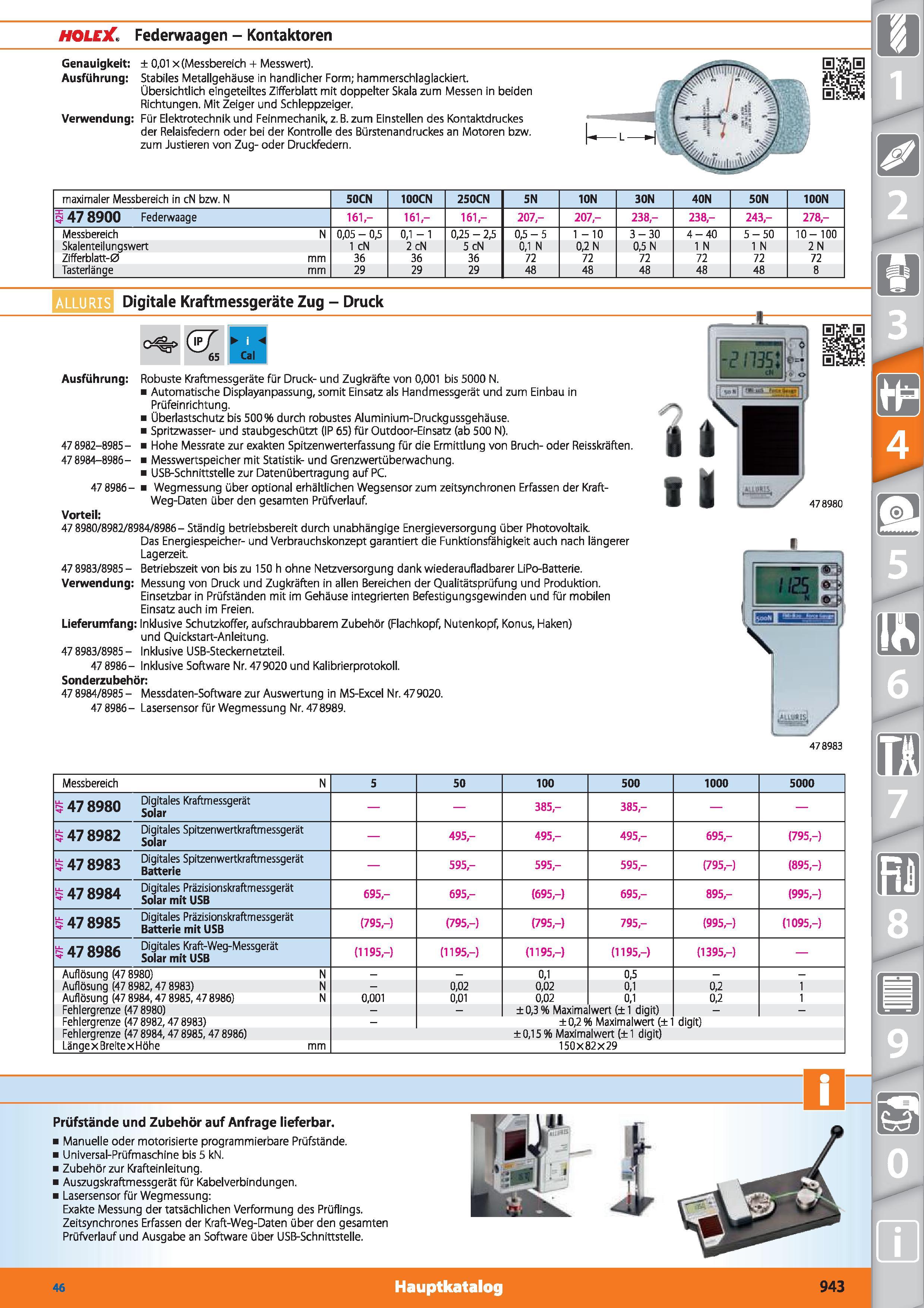 943 HOLEX Federwaagen - Kontaktoren Genauigkeit ± 0,01 x (Messbereich + Messwert) Ausführung Stabiles Metallgehäuse in handlicher Form; hammersc Каталог HOFFMANN GROUP 2015 Инструмент режущий слесарный измерительный абразивный Оборудование Комплексные поставки для промышленных предприятий DEU Стр. 943