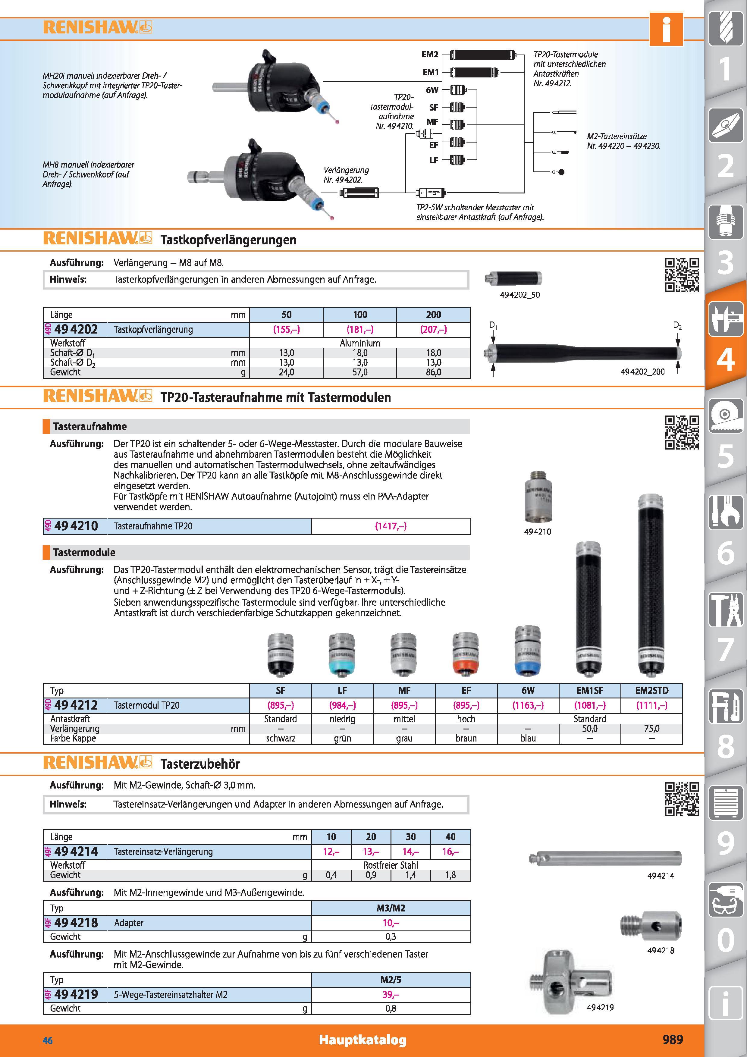 989 RENISHAW MH20i manuell indexierbarer Dreh- / Schwenkkopf mit integrierter TP20-Taster-modulaufnahme (auf Anfrage) MH8 manuell indexierbarer Каталог HOFFMANN GROUP 2015 Инструмент режущий слесарный измерительный абразивный Оборудование Комплексные поставки для промышленных предприятий DEU Стр. 989