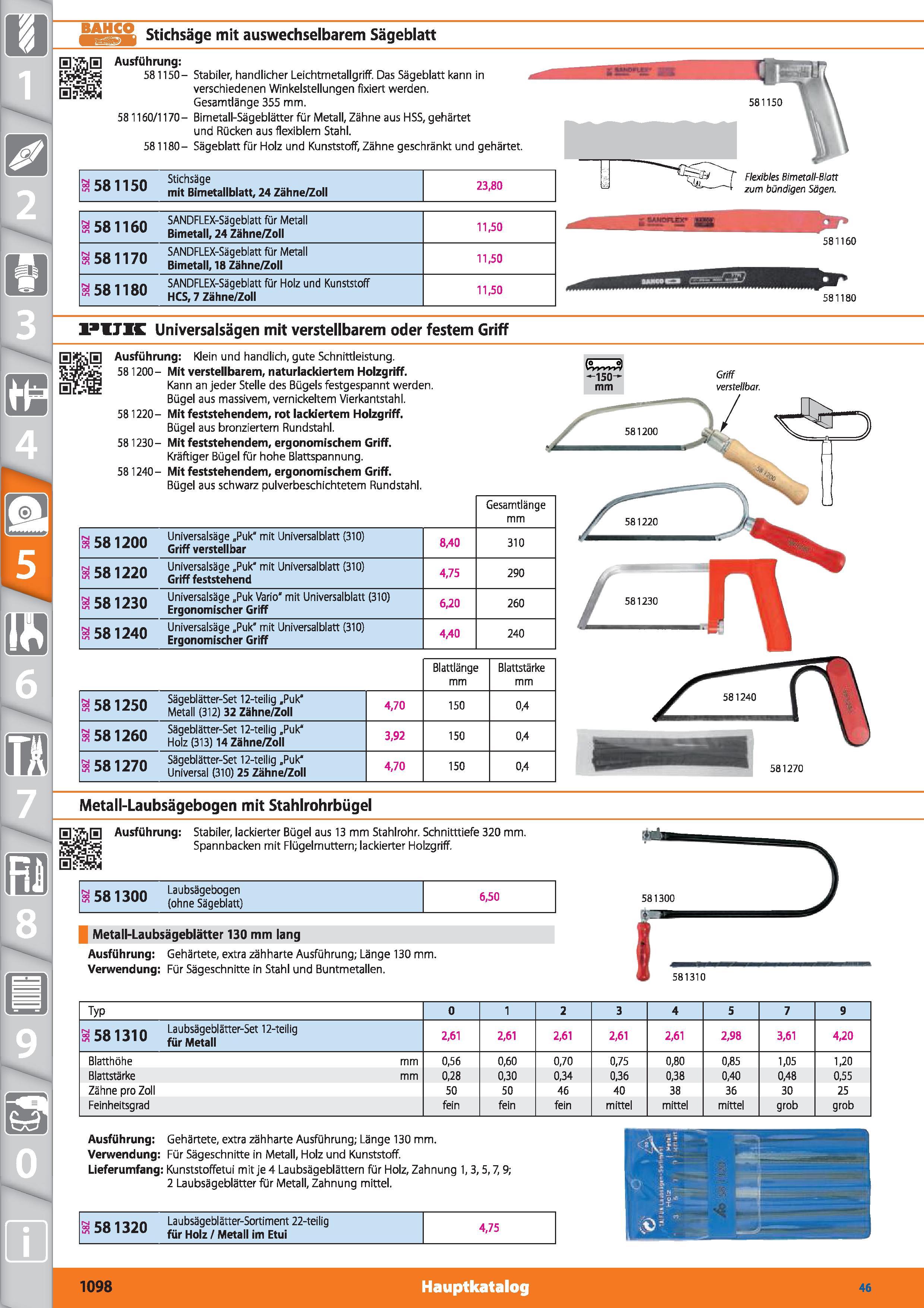 1098 Stichsäge mit auswechselbarem Sägeblatt 8 0 x E'vJhH Ausführung 581150- Stabiler, handlicher Leichtmetallgriff Das Sägeblatt kann in 0 ä ver Каталог HOFFMANN GROUP 2015 Инструмент режущий слесарный измерительный абразивный Оборудование Комплексные поставки для промышленных предприятий DEU Стр. 1098