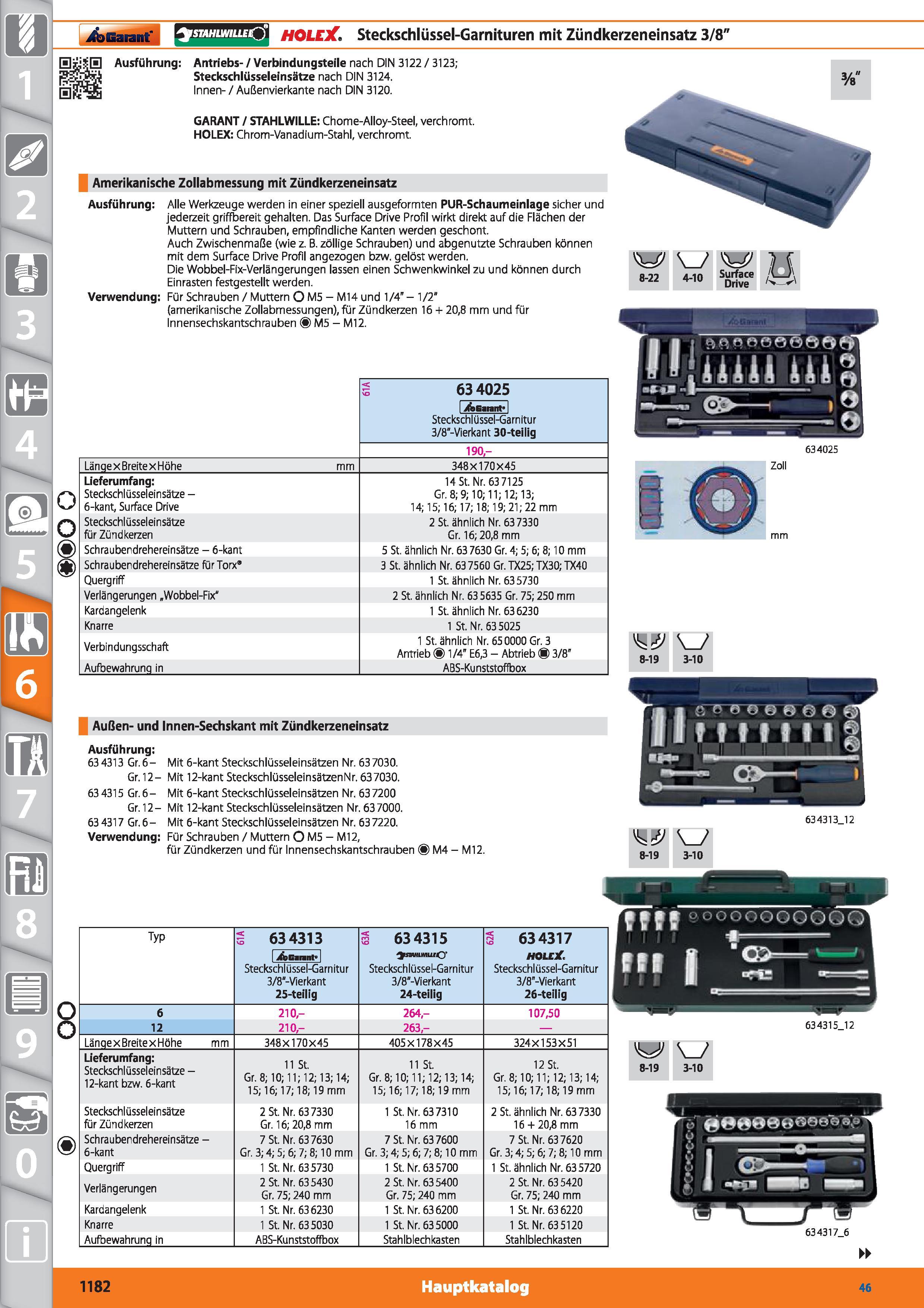 1182 i&>Garant' snifiwiucO HOLEX Steckschlüssel-Garnituren mit Zündkerzeneinsatz 3/8 Ausführung Antriebs- / Verbindungsteile nach DIN 3122 / 3123 Каталог HOFFMANN GROUP 2015 Инструмент режущий слесарный измерительный абразивный Оборудование Комплексные поставки для промышленных предприятий DEU Стр. 1182