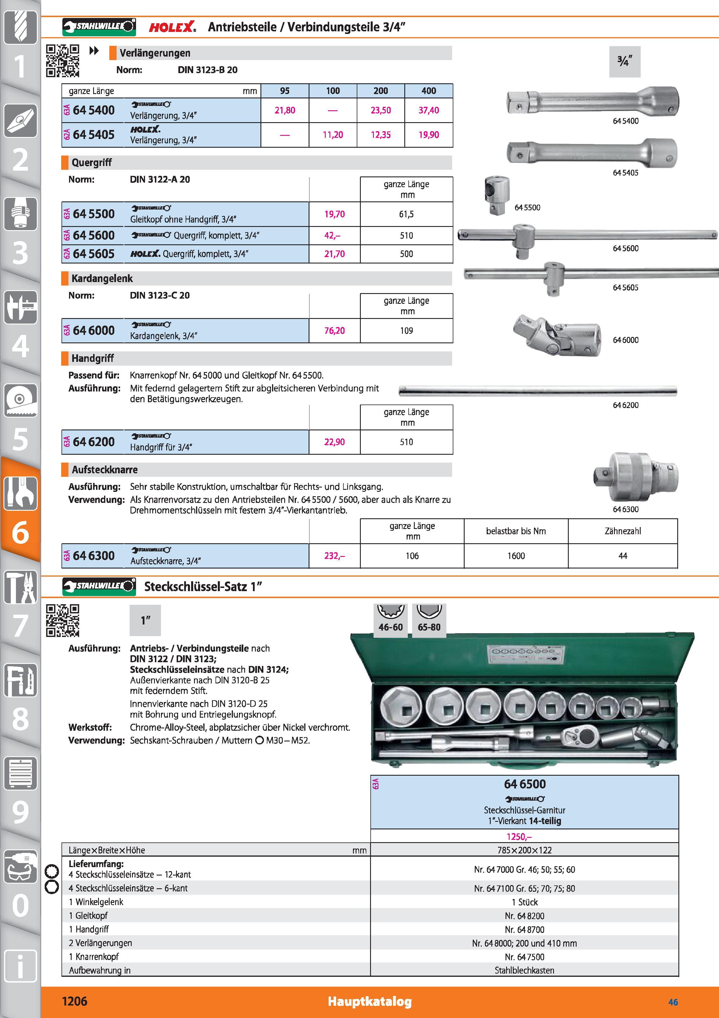 1206 UDUfUPfUfO HOLEX Antriebsteile / Verbindungsteile 3/4 Verlängerungen Norm DIN 3123-B 20 ganze Länge mm 95 100 200 400 s 64 5400 Verlängerung Каталог HOFFMANN GROUP 2015 Инструмент режущий слесарный измерительный абразивный Оборудование Комплексные поставки для промышленных предприятий DEU Стр. 1206