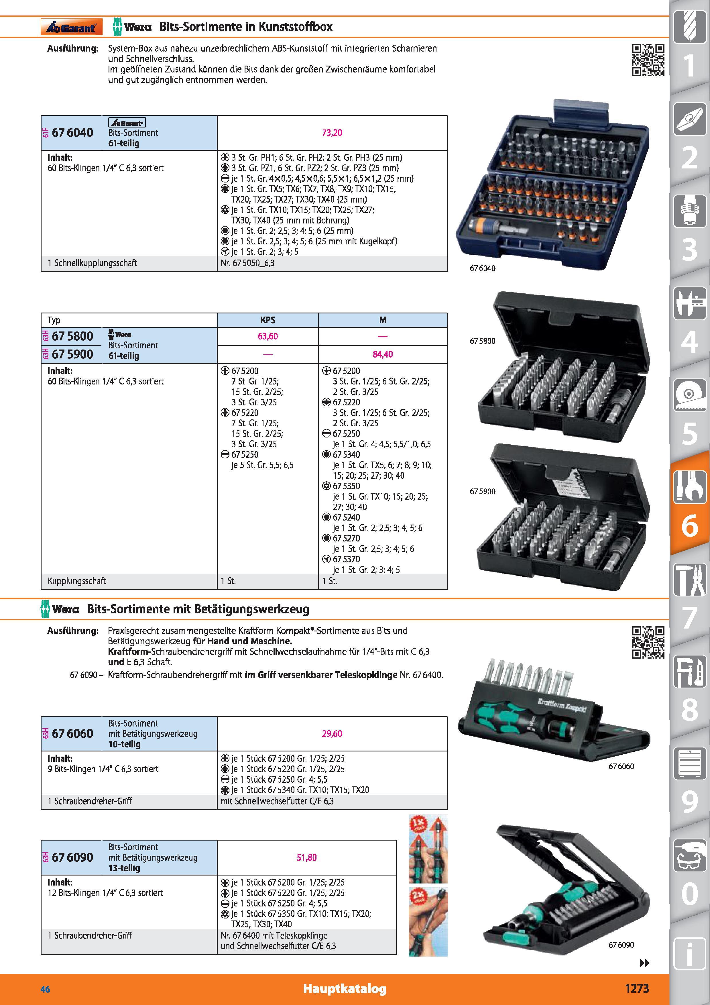 1273 Garant m Wera Bits-Sortimente in Kunststoffbox Ausführung System-Box aus nahezu unzerbrechlichem ABS-Kunststoff mit integrierten Scharnieren Каталог HOFFMANN GROUP 2015 Инструмент режущий слесарный измерительный абразивный Оборудование Комплексные поставки для промышленных предприятий DEU Стр. 1273
