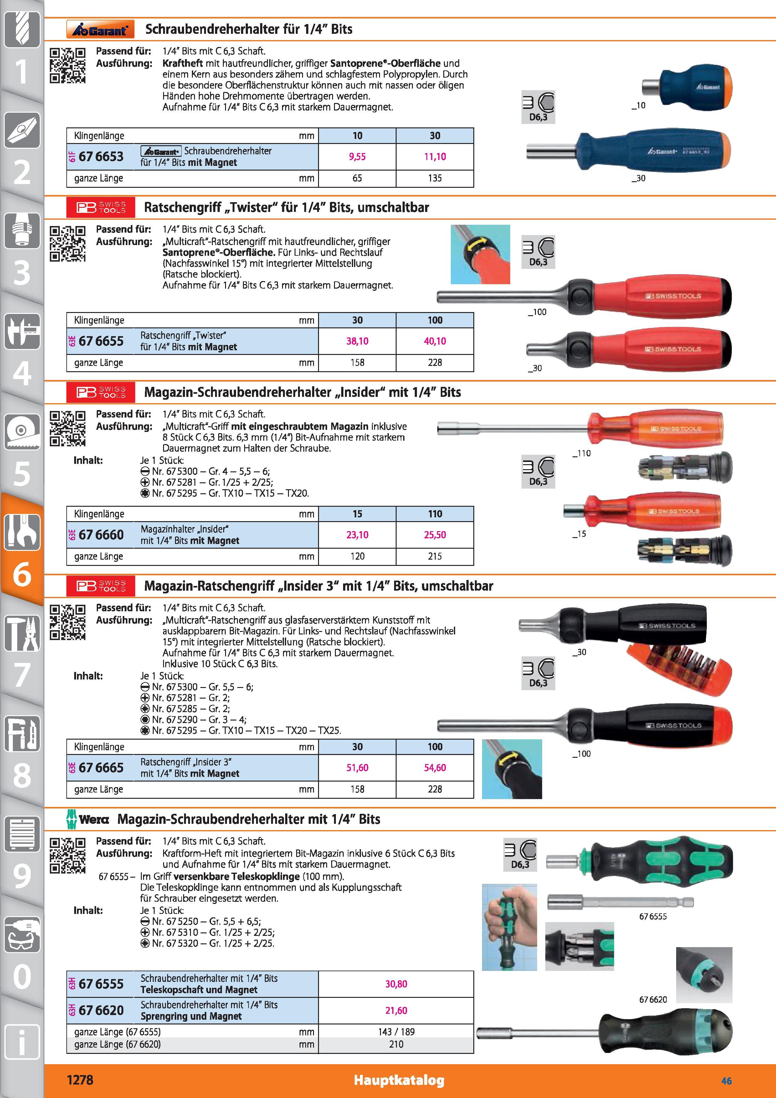 1278 Garant t Schraubendreherhalter für 1/4 Bits S'vJjH Passend für 1/4 Bits mit C 6,3 Schaft Ausführung Kraftheft mit hautfreundlicher, griffige Каталог HOFFMANN GROUP 2015 Инструмент режущий слесарный измерительный абразивный Оборудование Комплексные поставки для промышленных предприятий DEU Стр. 1278