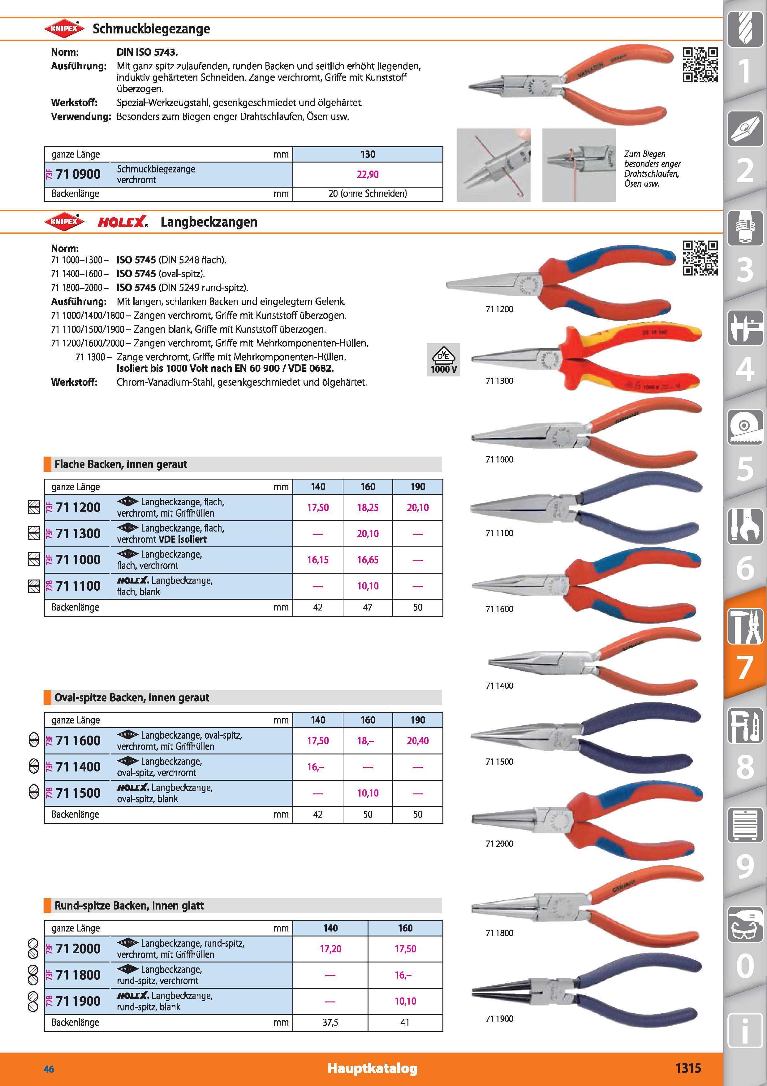 1315 Schmuckbiegezange Norm DIN ISO 5743 Ausführung Mit ganz spitz zulaufenden, runden Backen und seitlich erhöht liegenden, induktiv gehärteten Каталог HOFFMANN GROUP 2015 Инструмент режущий слесарный измерительный абразивный Оборудование Комплексные поставки для промышленных предприятий DEU Стр. 1315