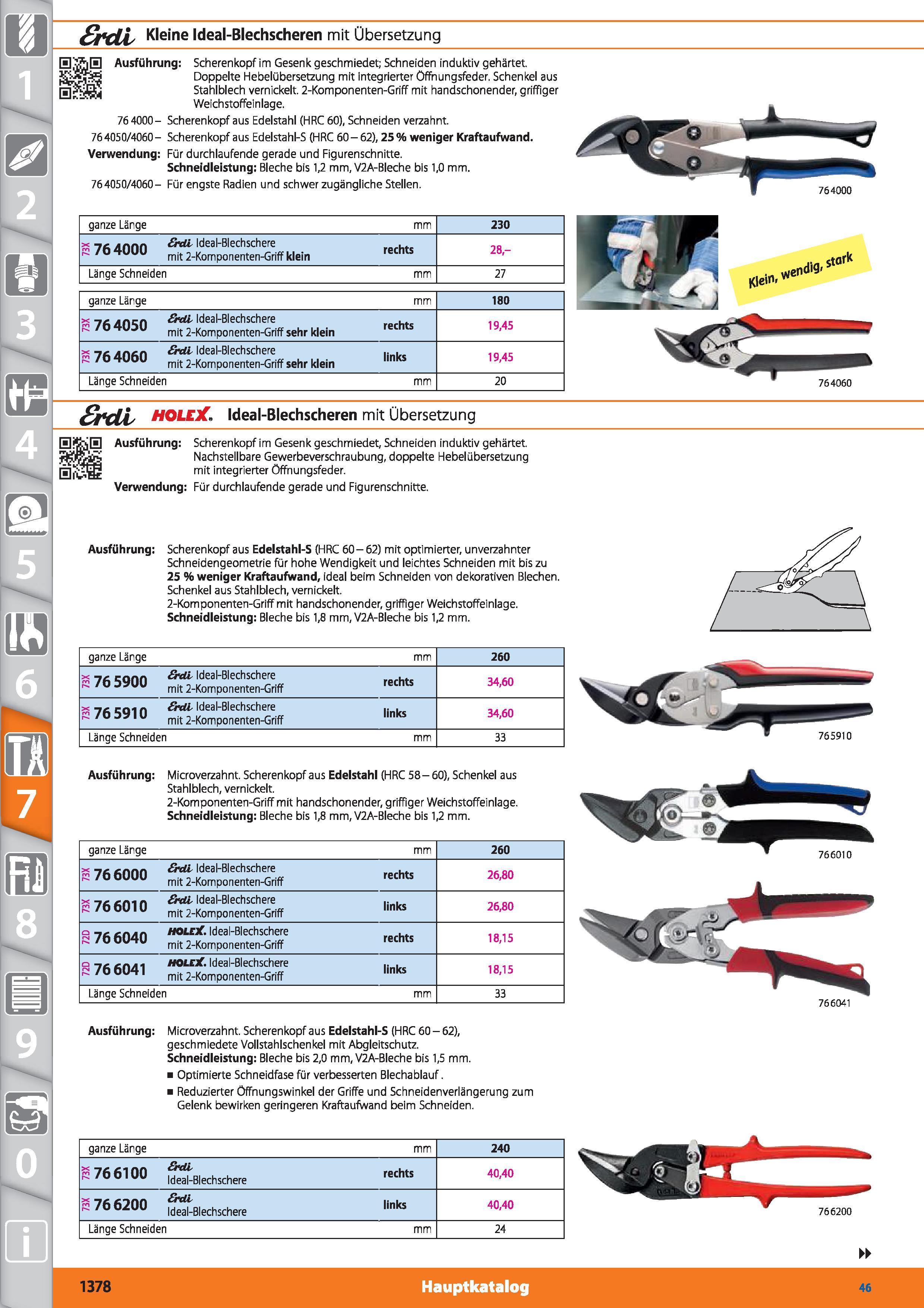 1378 Kleine Ideal-Blechscheren mit Übersetzung HiiJjS Ausführung Scherenkopf im Gesenk geschmiedet; Schneiden induktiv gehärtet Doppelte Hebelübe Каталог HOFFMANN GROUP 2015 Инструмент режущий слесарный измерительный абразивный Оборудование Комплексные поставки для промышленных предприятий DEU Стр. 1378