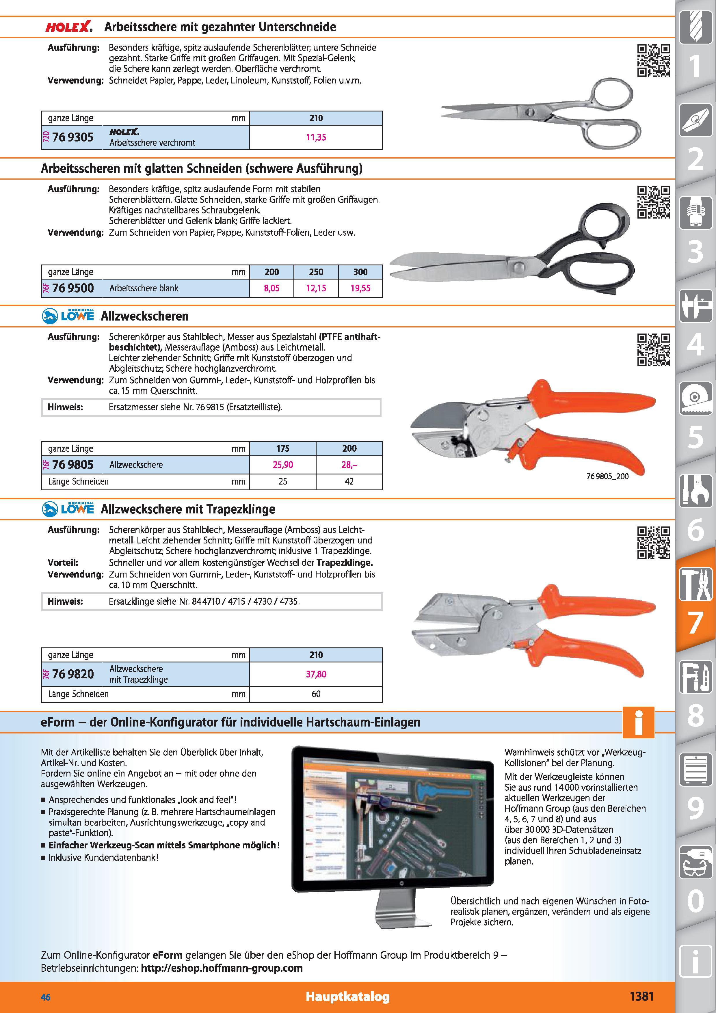 1381 HOLEX Arbeitsschere mit gezahnter Unterschneide Ausführung Besonders kräftige, spitz auslaufende Scherenblätter; untere Schneide gezahnt Sta Каталог HOFFMANN GROUP 2015 Инструмент режущий слесарный измерительный абразивный Оборудование Комплексные поставки для промышленных предприятий DEU Стр. 1381