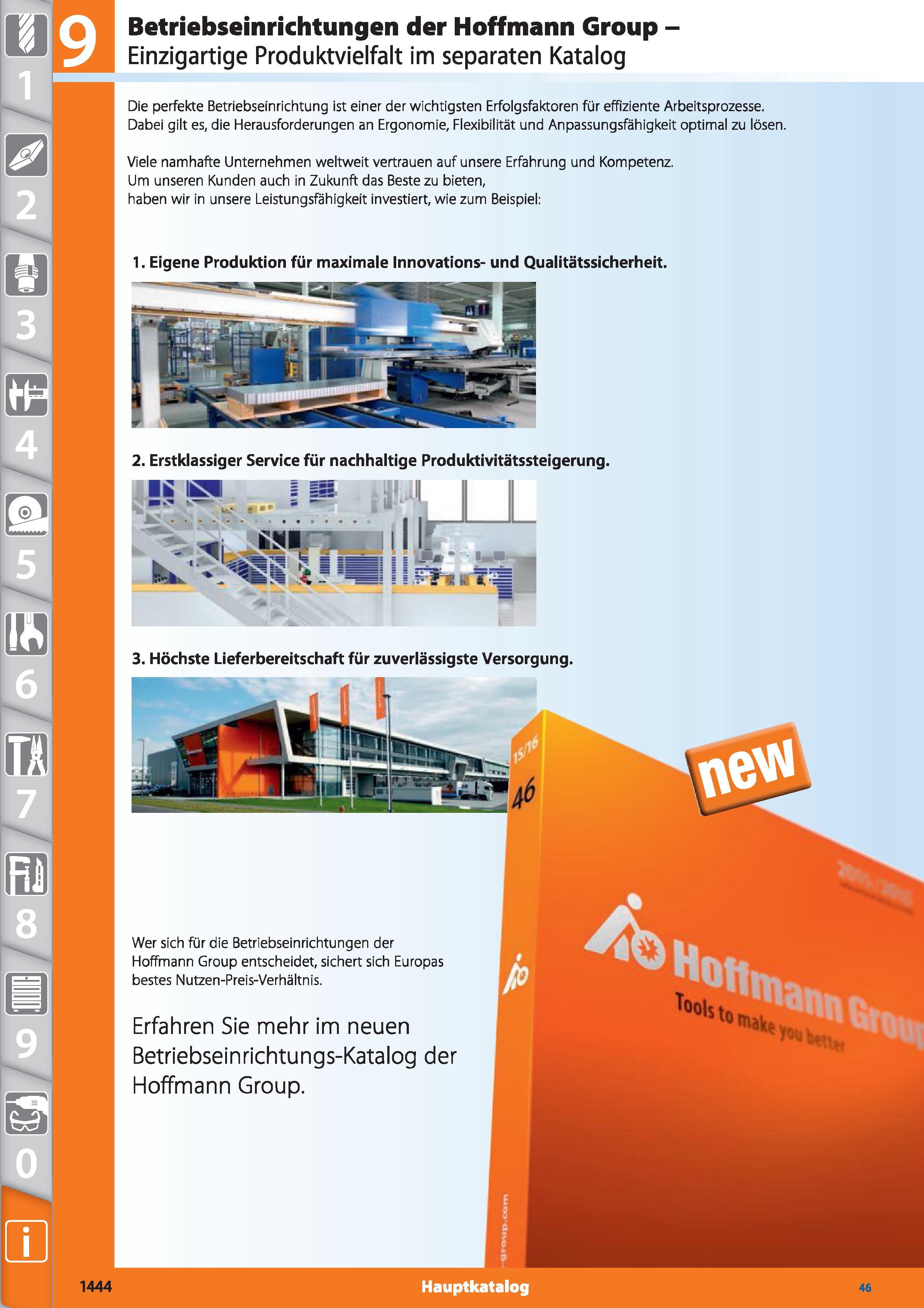 1444 Betriebseinrichtungen der Hoffmann Group - Einzigartige Produktvielfalt im separaten Katalog Die perfekte Betriebseinrichtung ist einer der Каталог HOFFMANN GROUP 2015 Инструмент режущий слесарный измерительный абразивный Оборудование Комплексные поставки для промышленных предприятий DEU Стр. 1444