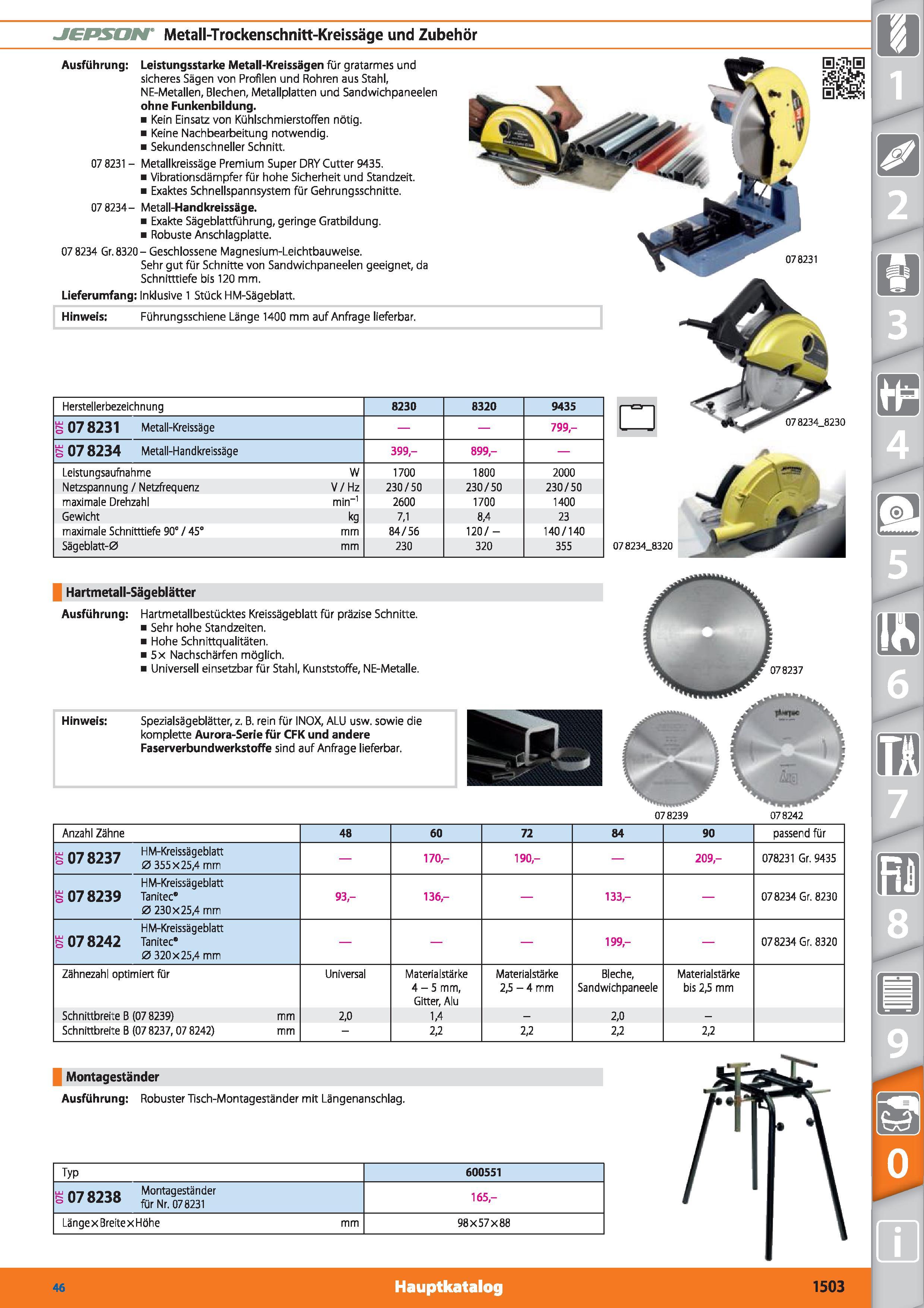 1503 JSPSON' Metall-Trockenschnitt-Kreissäge und Zubehör Ausführung Leistungsstarke Metall-Kreissägen für gratarmes und sicheres Sägen von Profil Каталог HOFFMANN GROUP 2015 Инструмент режущий слесарный измерительный абразивный Оборудование Комплексные поставки для промышленных предприятий DEU Стр. 1503