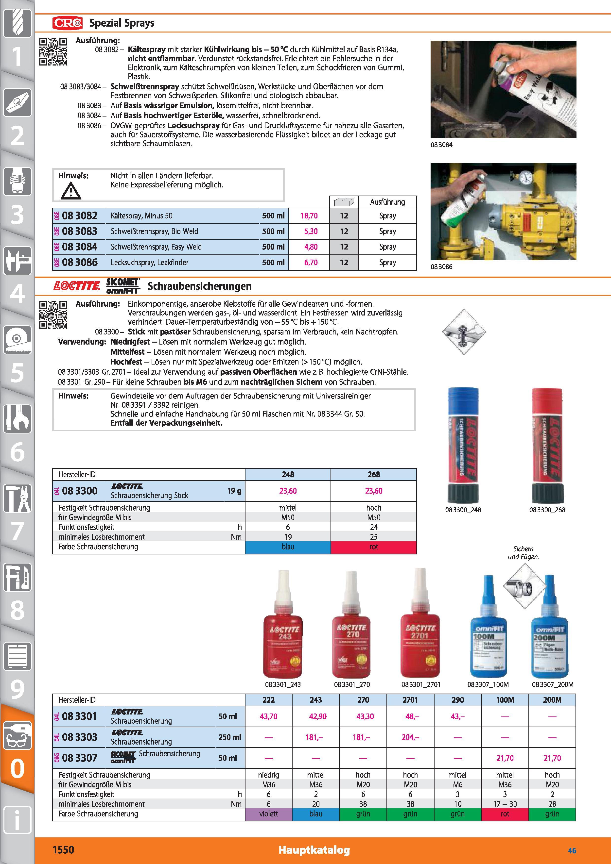 1550 Spezial Sprays Ausführung 083082- Kältespray mit starker Kühlwirkung bis-50 °C durch Kühlmittel auf Basis R134a, nicht entflammbar Verdunste Каталог HOFFMANN GROUP 2015 Инструмент режущий слесарный измерительный абразивный Оборудование Комплексные поставки для промышленных предприятий DEU Стр. 1550