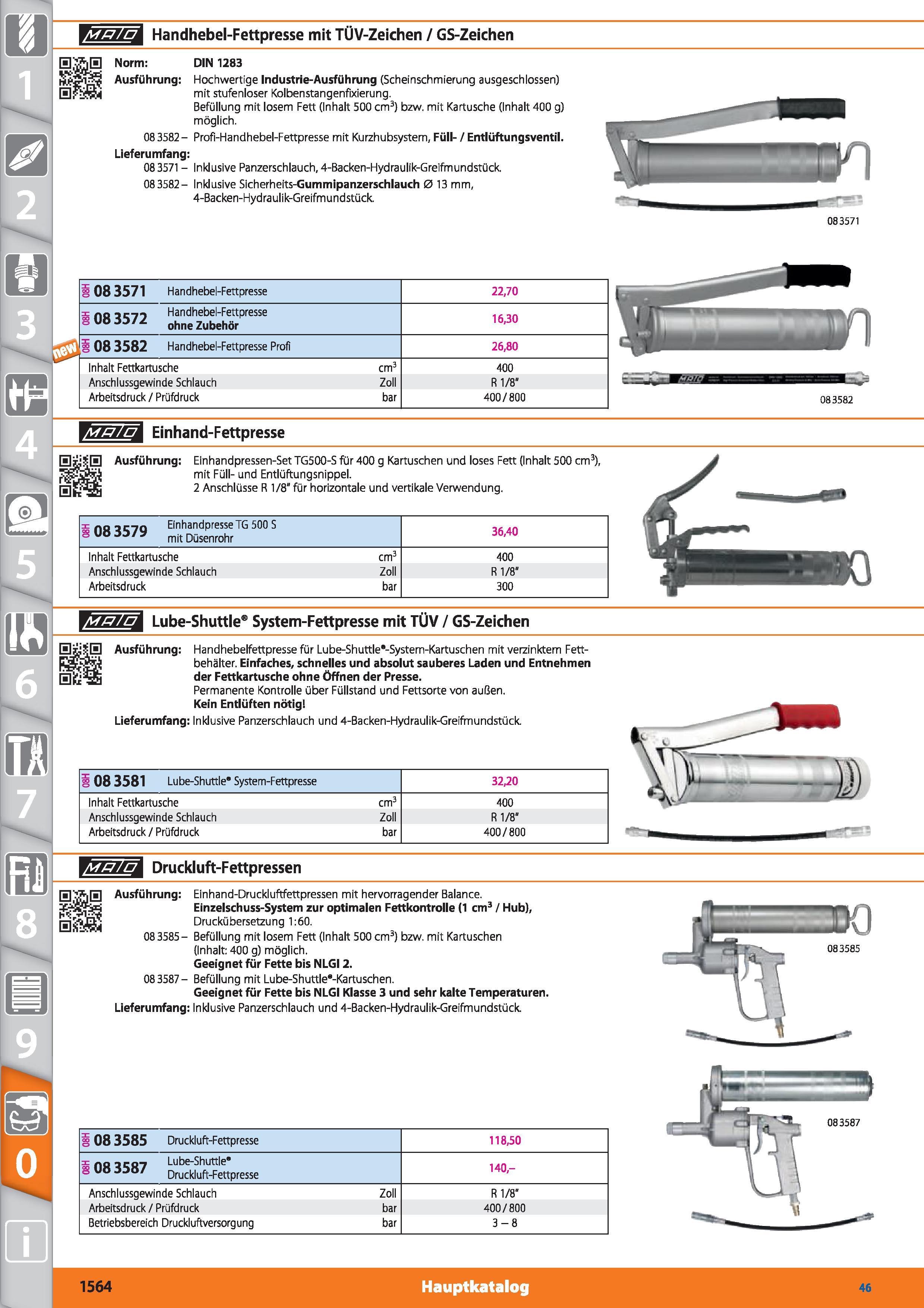 1564 Handhebel-Fettpresse mit TÜV-Zeichen / GS-Zeichen Norm DIN 1283 Ausführung Hochwertige Industrie-Ausführung (Scheinschmierung ausgeschlossen Каталог HOFFMANN GROUP 2015 Инструмент режущий слесарный измерительный абразивный Оборудование Комплексные поставки для промышленных предприятий DEU Стр. 1564