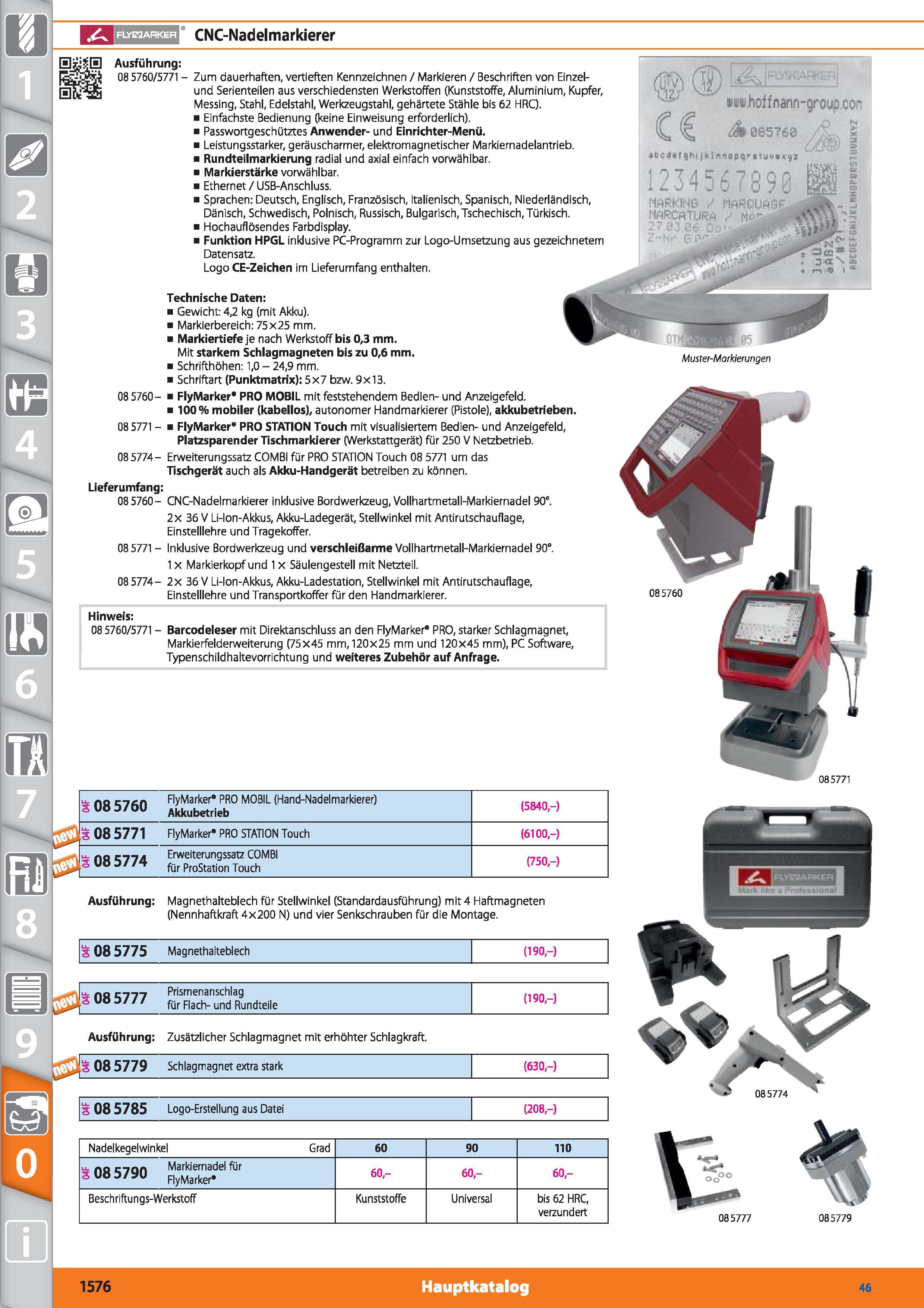 1576 CNC-Nadelmarkierer 00 ci r\ FlyMarker PRO MOBIL (Hand-Nadelmarkierer) S 08 5760 Akkubetrieb (5840,-) 3 08 5771 FlyMarker PRO STATION Touch ( Каталог HOFFMANN GROUP 2015 Инструмент режущий слесарный измерительный абразивный Оборудование Комплексные поставки для промышленных предприятий DEU Стр. 1576