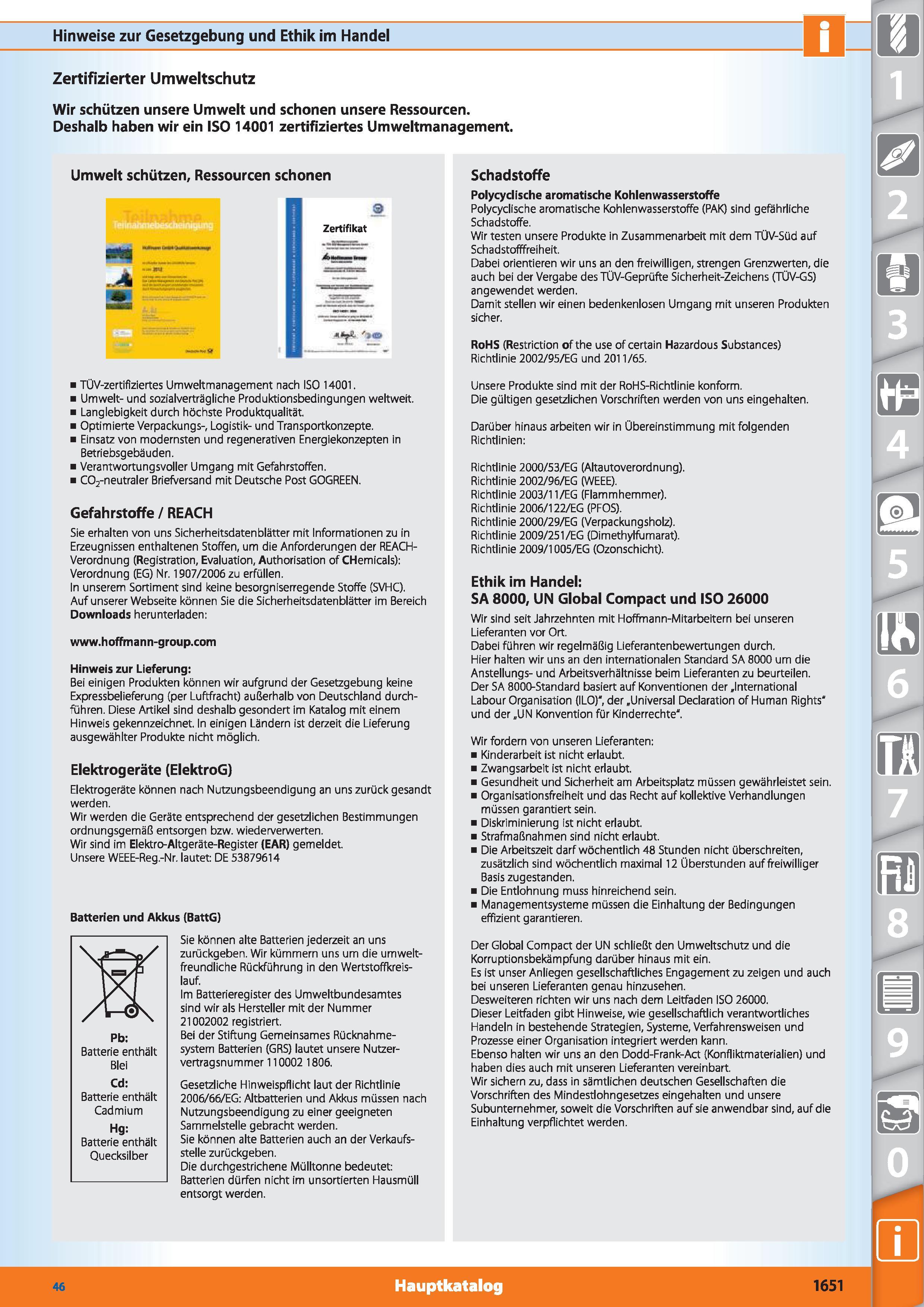 1628 Hinweise zur Gesetzgebung und Ethik im Handel Zertifizierter Umweltschutz Wir schützen unsere Umwelt und schonen unsere Ressourcen Deshalb h Каталог HOFFMANN GROUP 2015 Инструмент режущий слесарный измерительный абразивный Оборудование Комплексные поставки для промышленных предприятий DEU Стр. 1651