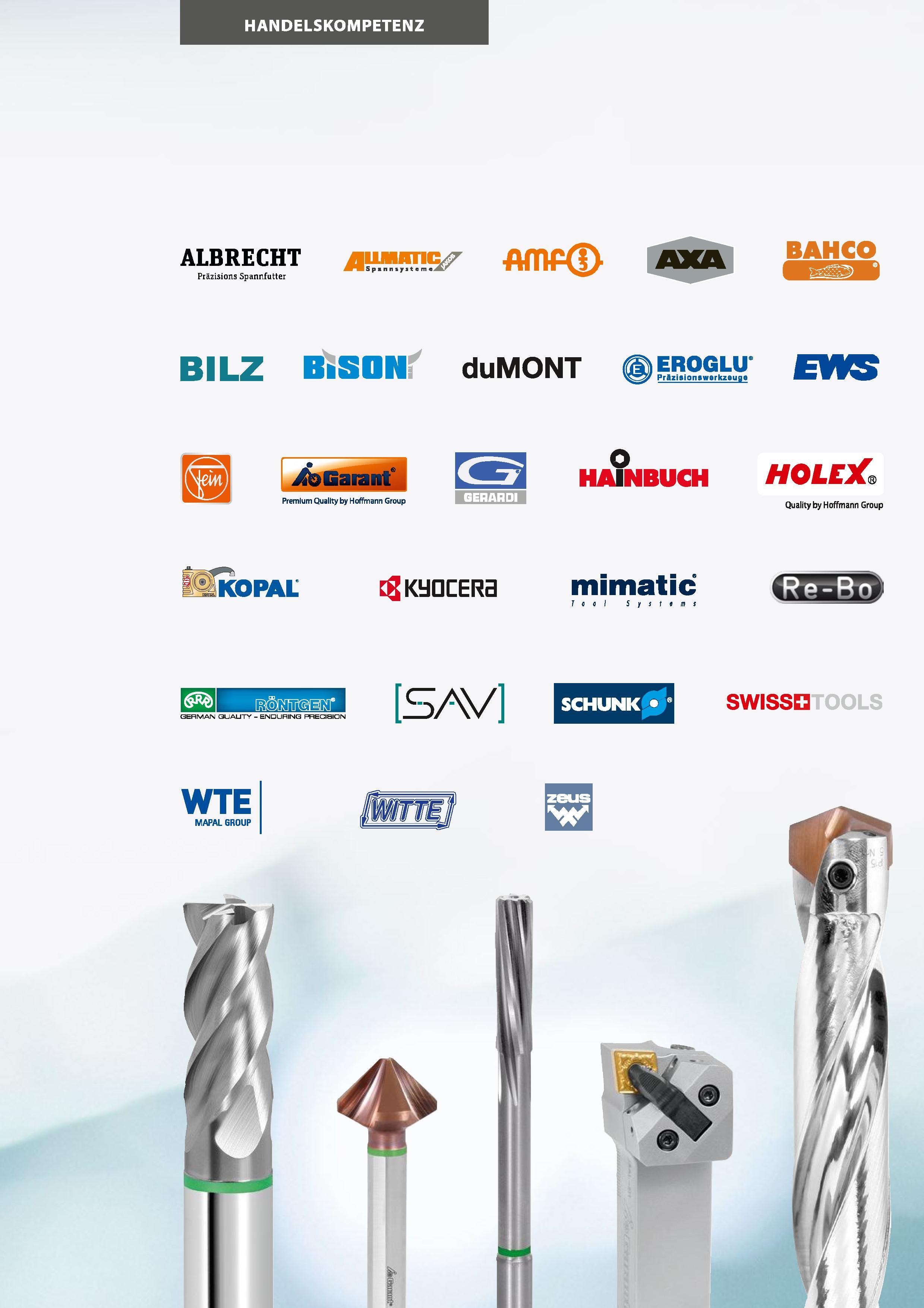 4 HANDELSKOMPETENZ albrecht Amp Präzisions Spannfutter BAHCO Bl LZ BiSON' duMONT ä)Eroglu EWS Jfo Garant Premium Quality by Hoff mann Group HAINBUC Каталог HOFFMANN GROUP 2016 Режущий инструмент и инструментальная оснастка для металлообрабатывающего промышленного оборудования 47 версия издания Стр.  DEU