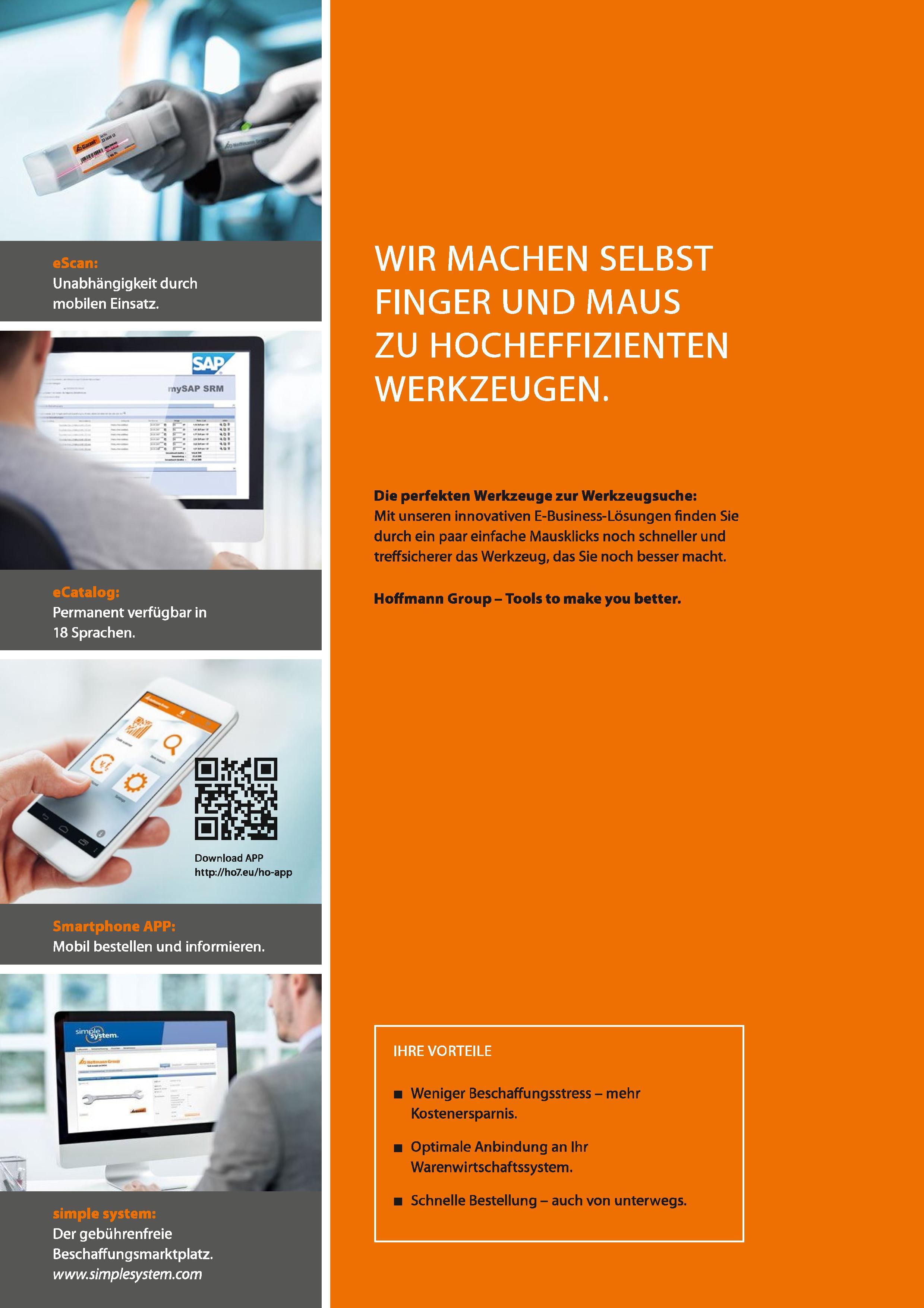 15 eCatalog Permanent verfügbar in 18 Sprachen Download APP Smartphone APP Mobil bestellen und informieren simple system Der gebührenfreie Beschaffu Каталог HOFFMANN GROUP 2016 Режущий инструмент и инструментальная оснастка для металлообрабатывающего промышленного оборудования 47 версия издания Стр.  DEU