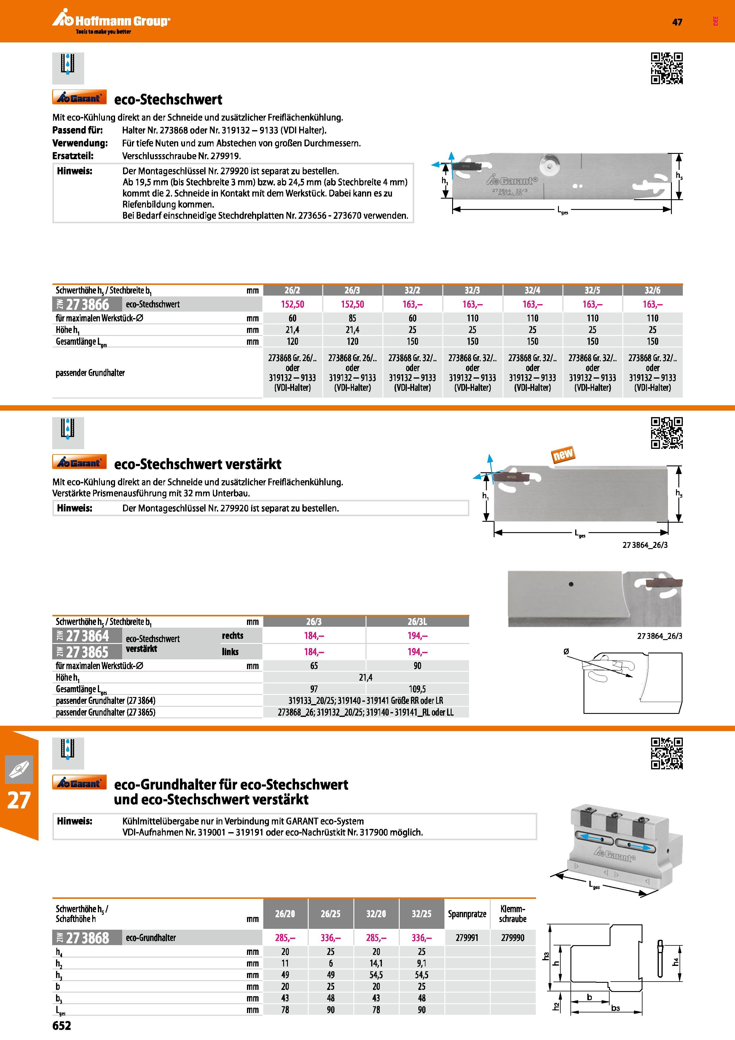652 eco-Stechschwert Mit eco-Kühlung direkt an der Schneide und zusätzlicher Freiflächenkühlung Passend für Halter Nr 273868 oder Nr 319132 9133 (VDI Каталог HOFFMANN GROUP 2016 Режущий инструмент и инструментальная оснастка для металлообрабатывающего промышленного оборудования 47 версия издания Стр. 652 DEU