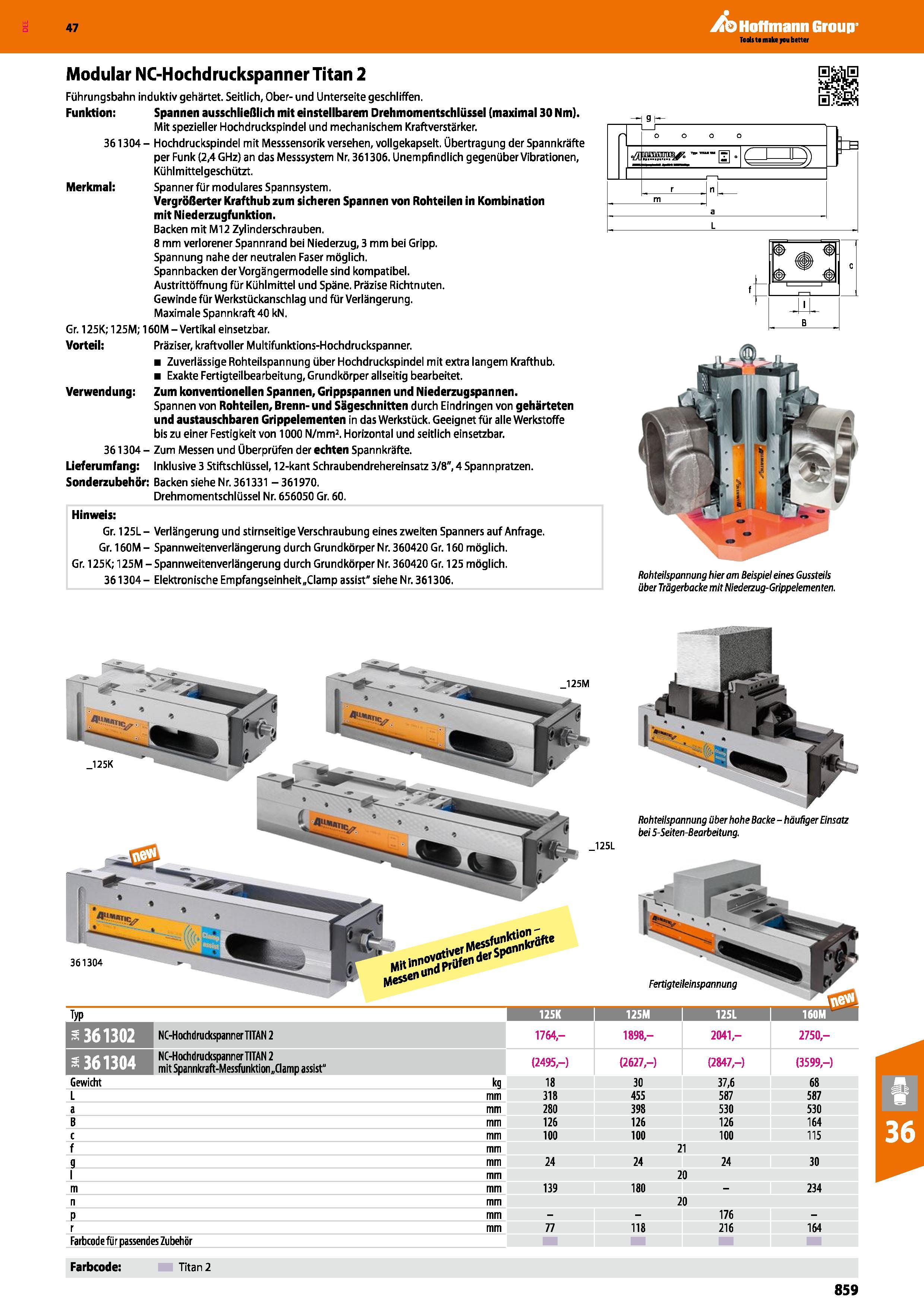 859 Modular NC-Hochdruckspanner Titan 2 Führungsbahn induktiv gehärtet Seitlich, Ober- und Unterseite geschliffen Funktion Spannen ausschließlich mit Каталог HOFFMANN GROUP 2016 Режущий инструмент и инструментальная оснастка для металлообрабатывающего промышленного оборудования 47 версия издания Стр. 859 DEU