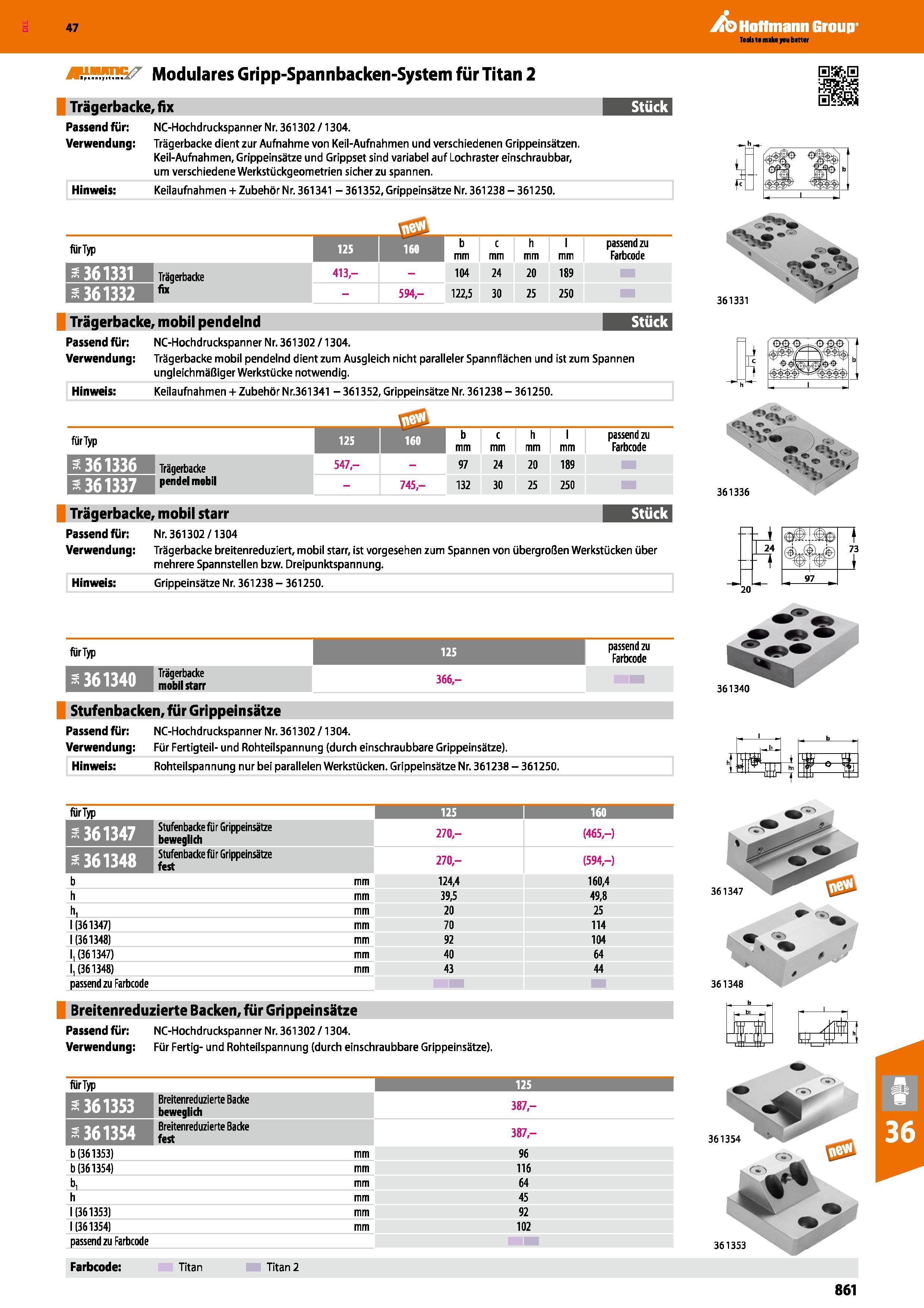 861 Modulares Gripp-Spannbacken-System für Titan 2 Trägerbacke, fix Passend für Verwendung Hinweis NC-Hochdruckspanner Nr 361302 /1304 Trägerbacke di Каталог HOFFMANN GROUP 2016 Режущий инструмент и инструментальная оснастка для металлообрабатывающего промышленного оборудования 47 версия издания Стр. 861 DEU