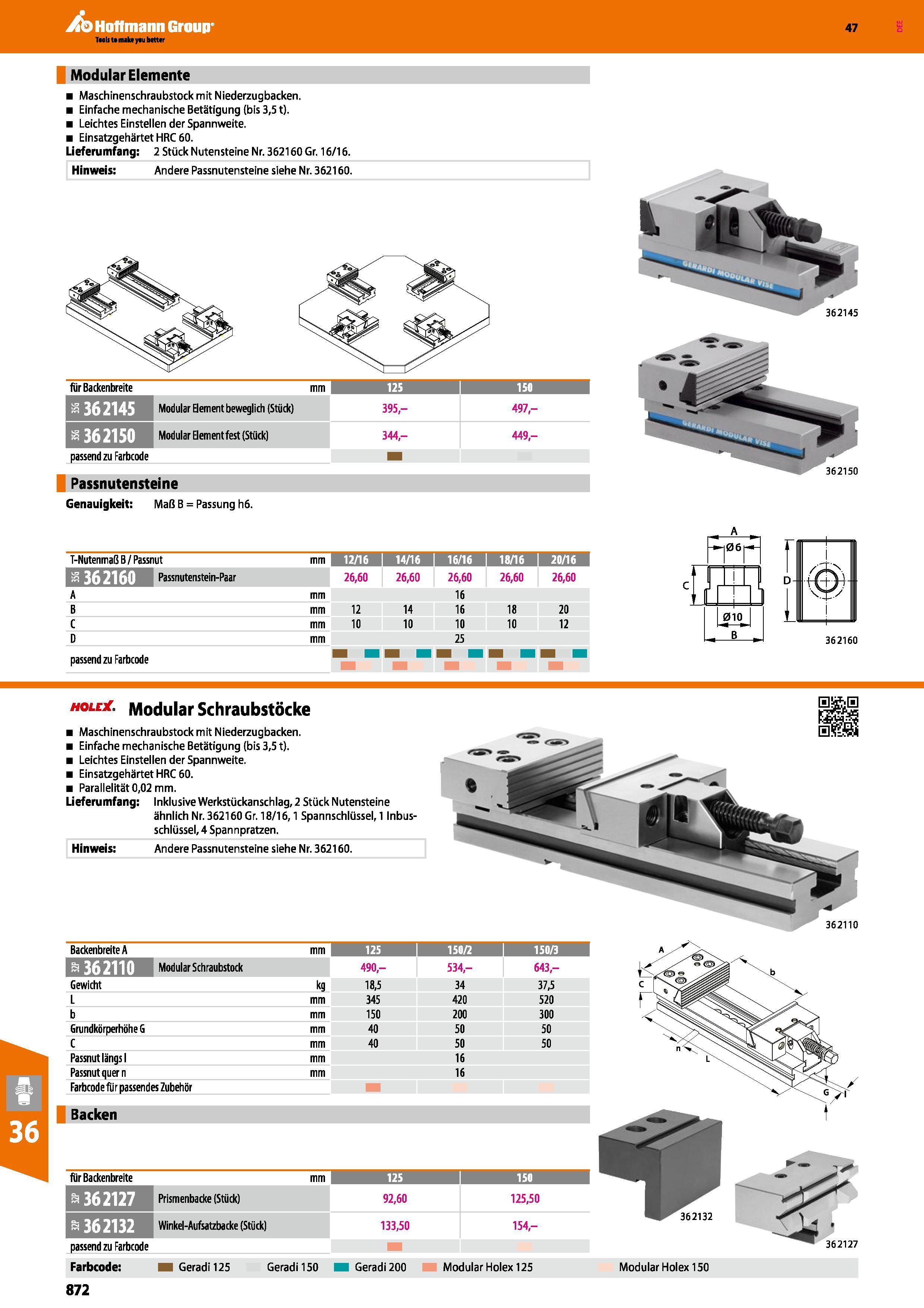 872 Modular Elemente Maschinenschraubstock mit Niederzugbacken Einfache mechanische Betätigung (bis 3,51) Leichtes Einstellen der Spannweite Einsatzg Каталог HOFFMANN GROUP 2016 Режущий инструмент и инструментальная оснастка для металлообрабатывающего промышленного оборудования 47 версия издания Стр. 872 DEU
