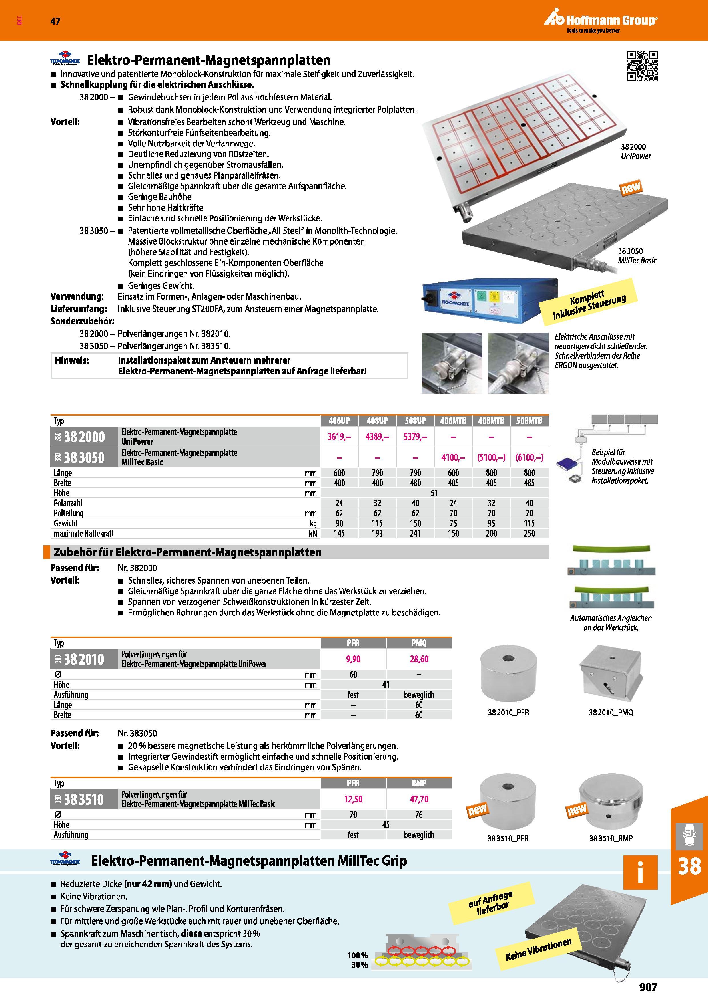 907 Elektro-Permanent-Magnetspannplatten Innovative und patentierte Monoblock-Konstruktion für maximale Steifigkeit und Zuverlässigkeit Schnellkupplu Каталог HOFFMANN GROUP 2016 Режущий инструмент и инструментальная оснастка для металлообрабатывающего промышленного оборудования 47 версия издания Стр. 907 DEU