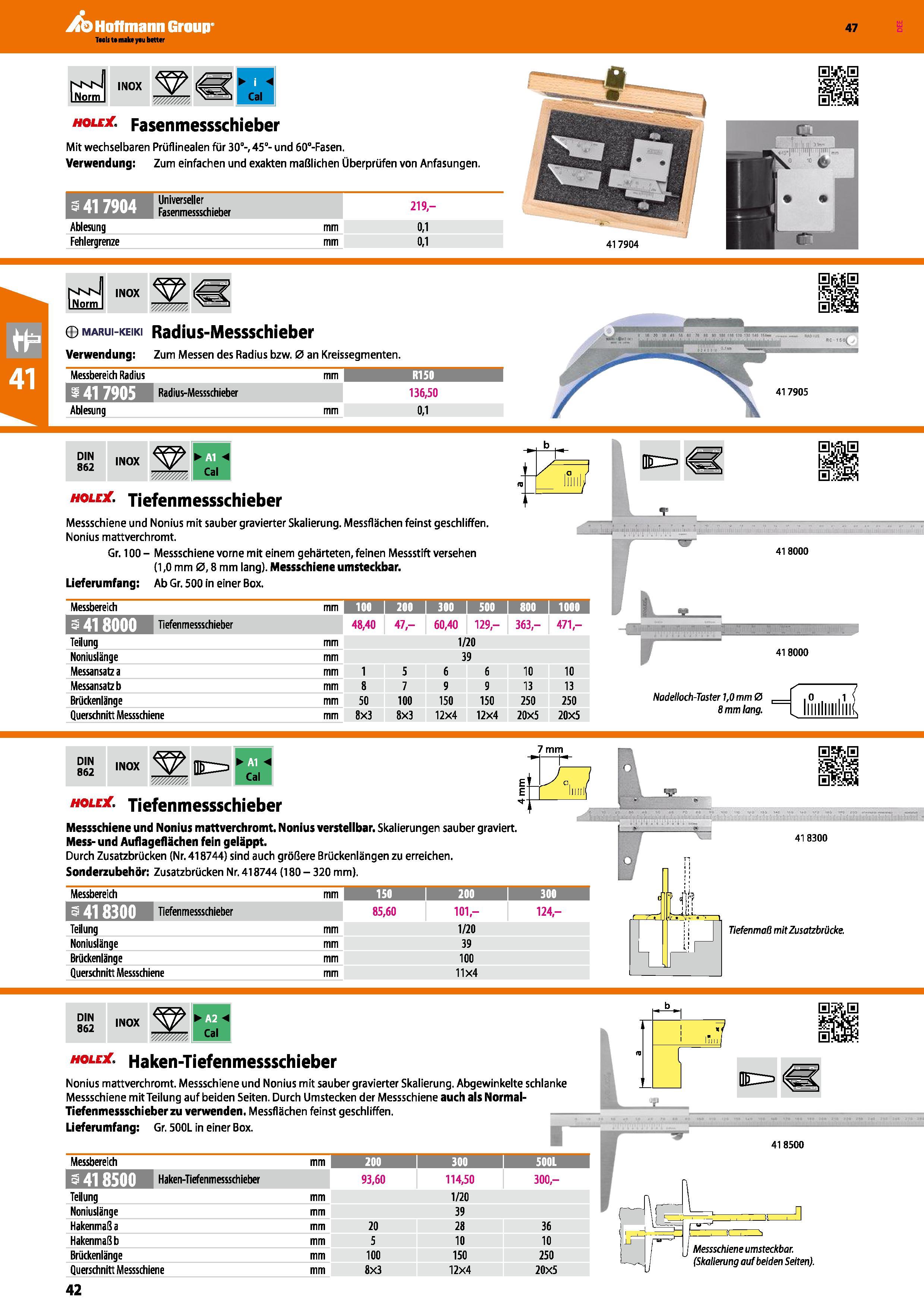 42 INOX W///M Cal hole Fasenmessschieber Mit wechselbaren Prüflinealen für 30°-, 45°-und 60°-Fasen Verwendung Zum einfachen und exakten maßlichen Üb Каталог HOFFMANN GROUP 2016 Ручной слесарно-монтажный и контрольно-измерительный инструмент и приборы для предприятий машиностроения и мастерских сервисного обслуживания 47 версия издания Стр. 42 DEU