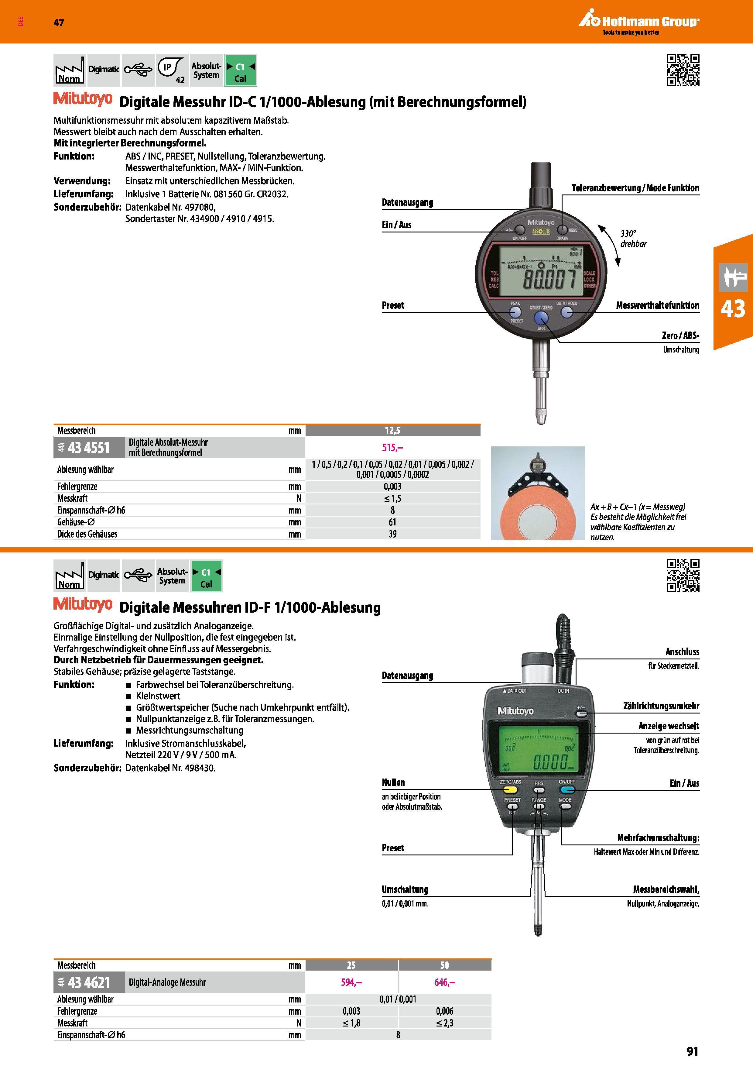 91 NNn INorm Dkjmatic c<%>& 42 Absoiut- System ffl Cal Mitutoyo Digitale Messuhr ID-C 1/1000-Ablesung (mit Berechnungsformel) Multifunktionsmessuhr Каталог HOFFMANN GROUP 2016 Ручной слесарно-монтажный и контрольно-измерительный инструмент и приборы для предприятий машиностроения и мастерских сервисного обслуживания 47 версия издания Стр. 91 DEU