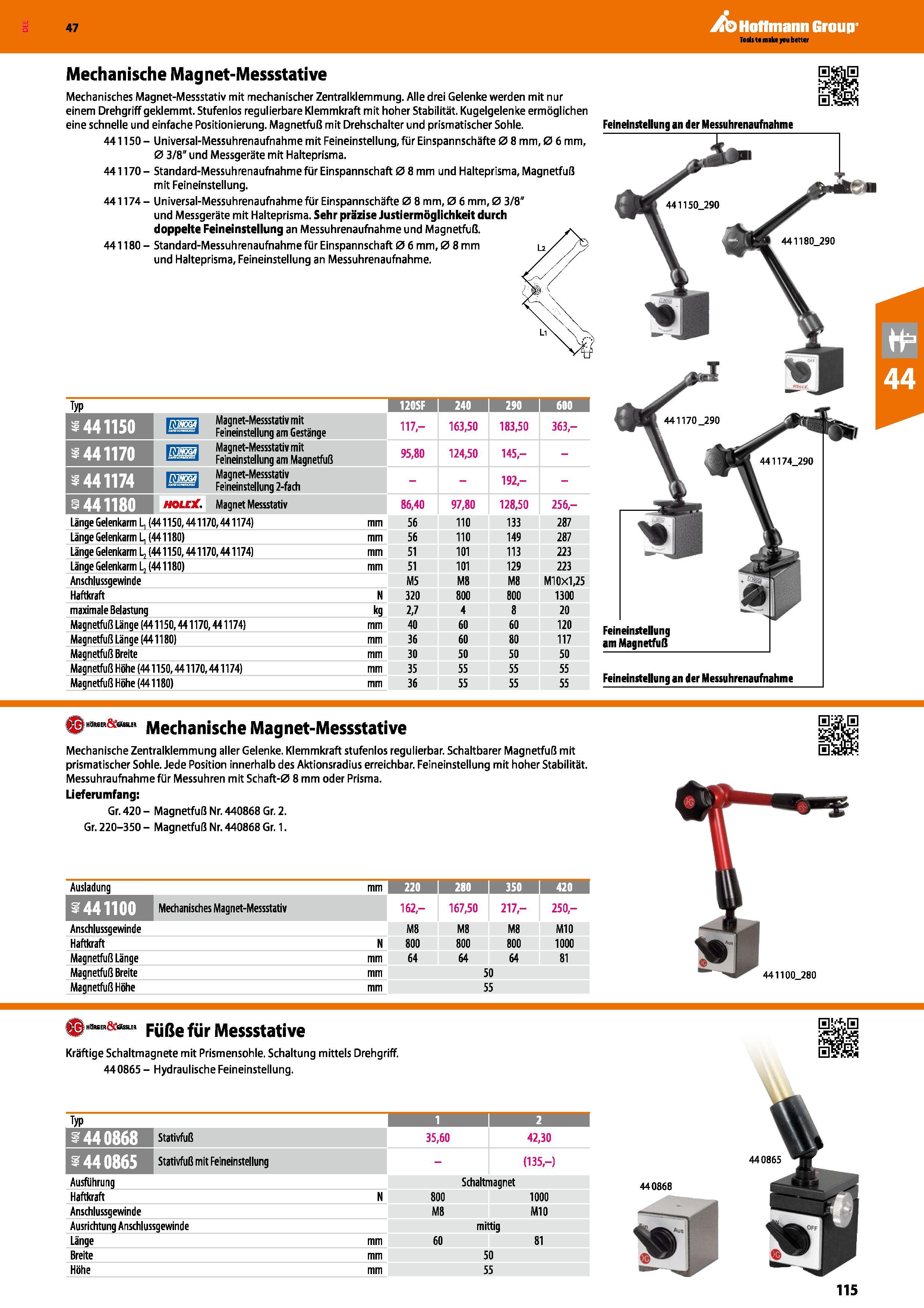 115 Mechanische Magnet-Messstative Mechanisches Magnet-Messstativ mit mechanischer Zentralklemmung Alle drei Gelenke werden mit nur einem Drehgriff g Каталог HOFFMANN GROUP 2016 Ручной слесарно-монтажный и контрольно-измерительный инструмент и приборы для предприятий машиностроения и мастерских сервисного обслуживания 47 версия издания Стр. 115 DEU