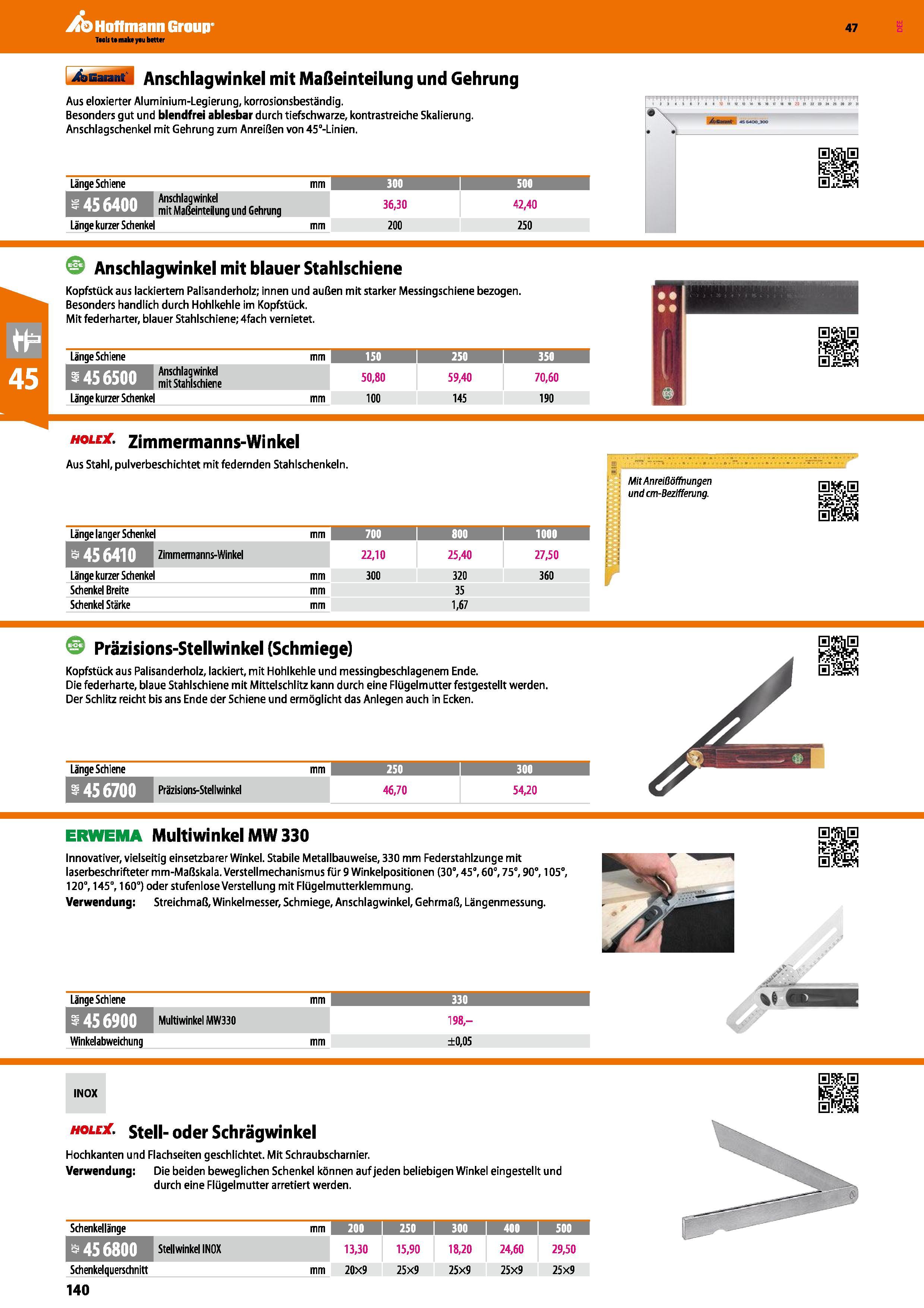 140 4asa ui Anschlagwinkel mit Maßeinteilung und Gehrung Aus eloxierter Aluminium-Legierung, korrosionsbeständig Besonders gut und blendfrei ablesbar Каталог HOFFMANN GROUP 2016 Ручной слесарно-монтажный и контрольно-измерительный инструмент и приборы для предприятий машиностроения и мастерских сервисного обслуживания 47 версия издания Стр. 140 DEU