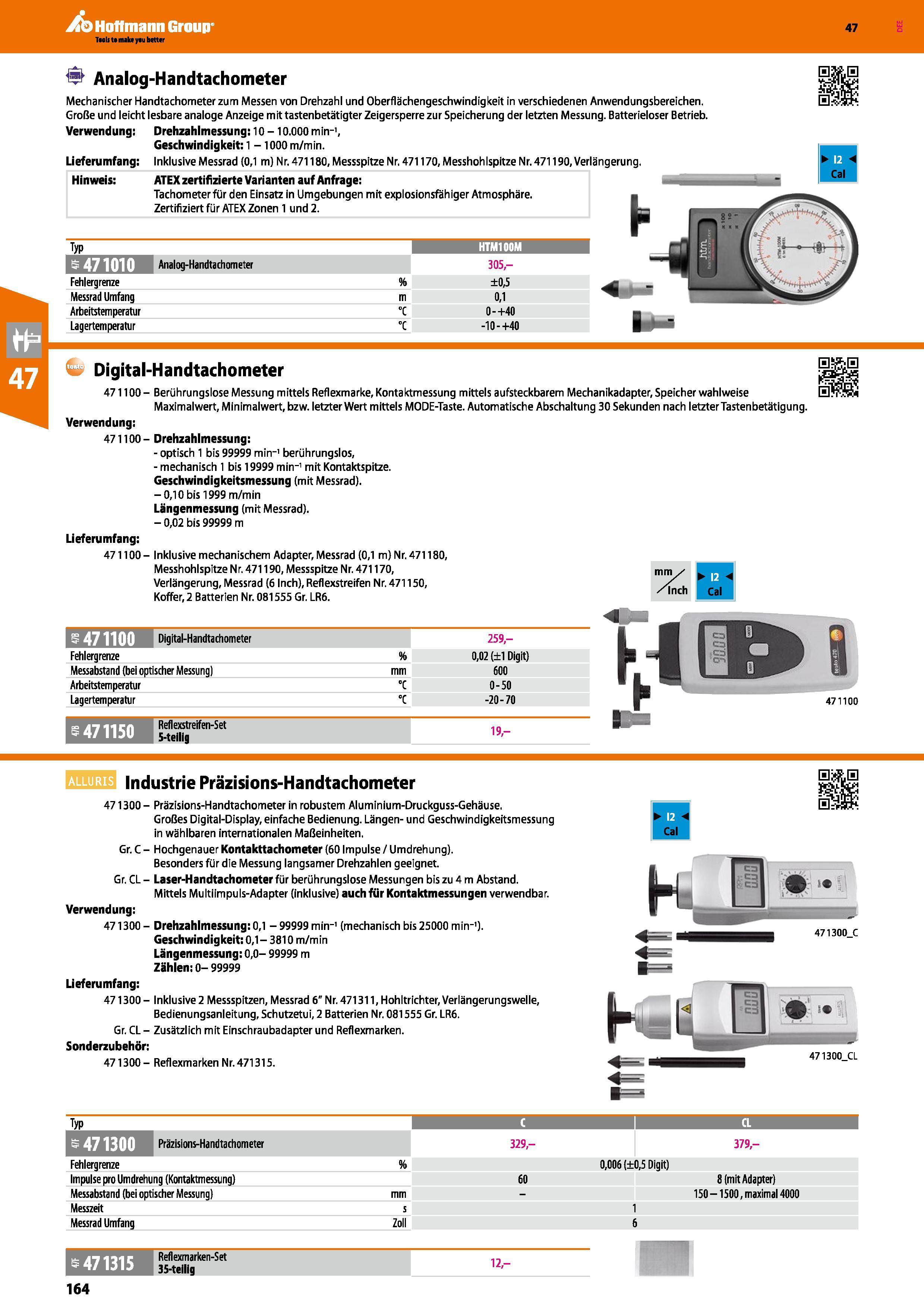 164 Analog-Handtachometer Mechanischer Handtachometer zum Messen von Drehzahl und Oberflächengeschwindigkeit in verschiedenen Anwendungsbereichen Gro Каталог HOFFMANN GROUP 2016 Ручной слесарно-монтажный и контрольно-измерительный инструмент и приборы для предприятий машиностроения и мастерских сервисного обслуживания 47 версия издания Стр. 164 DEU
