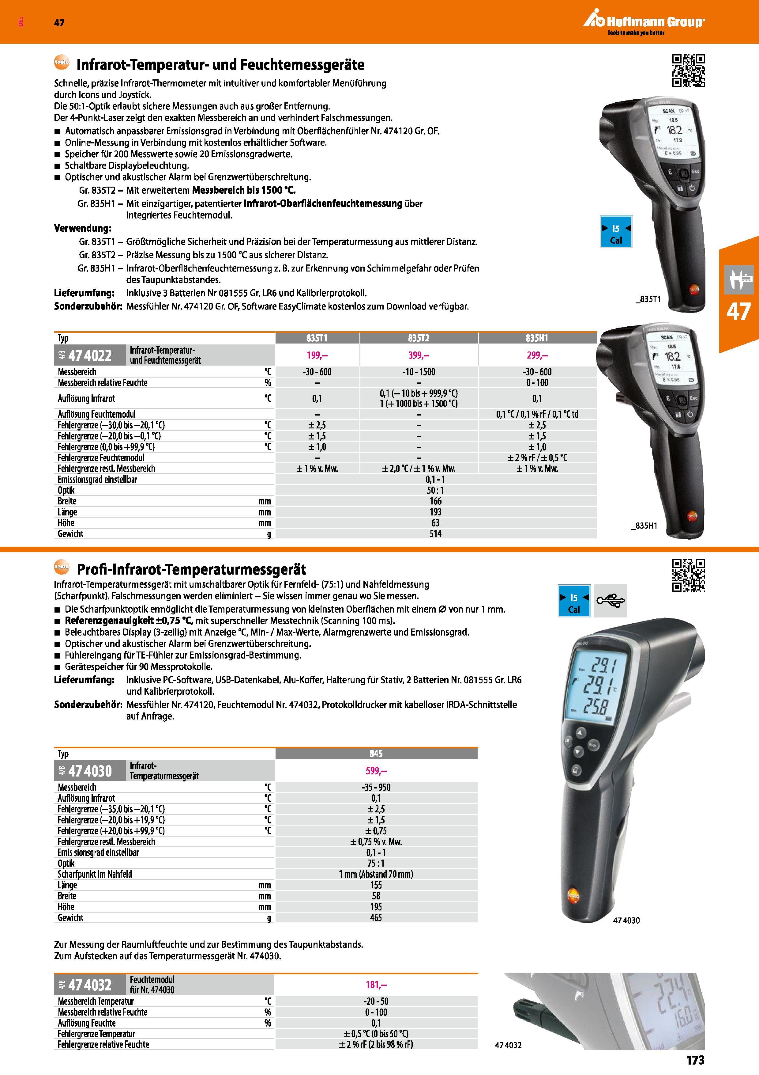 173 Infrarot-Temperatur- und Feuchtemessgeräte Schnelle, präzise Infrarot-Thermometer mit intuitiver und komfortabler Menüführung durch Icons und Joy Каталог HOFFMANN GROUP 2016 Ручной слесарно-монтажный и контрольно-измерительный инструмент и приборы для предприятий машиностроения и мастерских сервисного обслуживания 47 версия издания Стр. 173 DEU