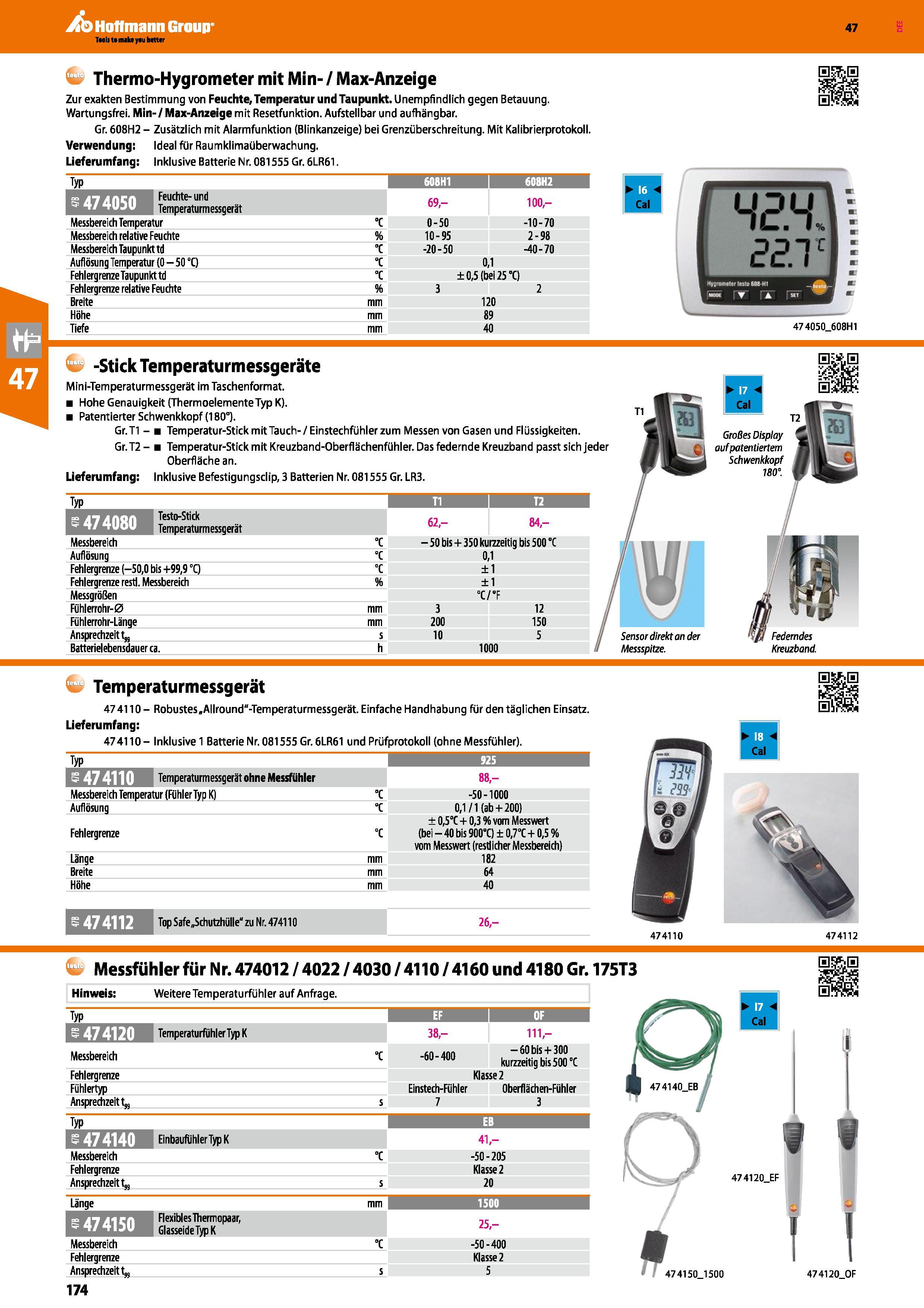 174 4t Thermo-Hygrometer mit Min- / Max-Anzeige Zur exakten Bestimmung von Feuchte, Temperatur und Taupunkt Unempfindlich gegen Betauung Wartungsfrei Каталог HOFFMANN GROUP 2016 Ручной слесарно-монтажный и контрольно-измерительный инструмент и приборы для предприятий машиностроения и мастерских сервисного обслуживания 47 версия издания Стр. 174 DEU