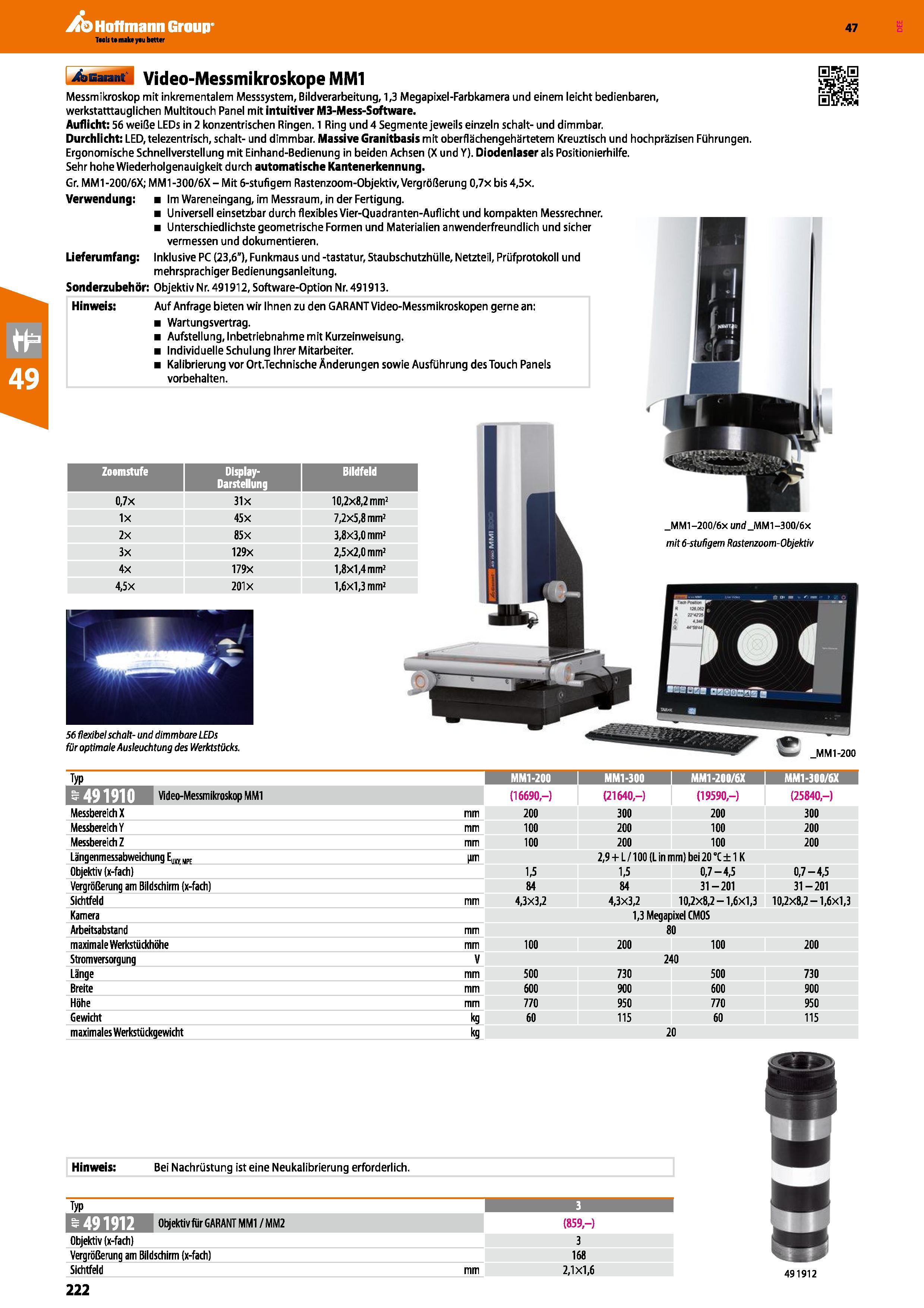 222 Hoffmann Group Typ MM1-200 MM1-300 i MM1-200/6X MM1-300/6X rUjLjTn Video-MessmikroskopMM1 (16690,-) (21640,-) (19590,-) (25840,-) Messbereich X m Каталог HOFFMANN GROUP 2016 Ручной слесарно-монтажный и контрольно-измерительный инструмент и приборы для предприятий машиностроения и мастерских сервисного обслуживания 47 версия издания Стр. 222 DEU