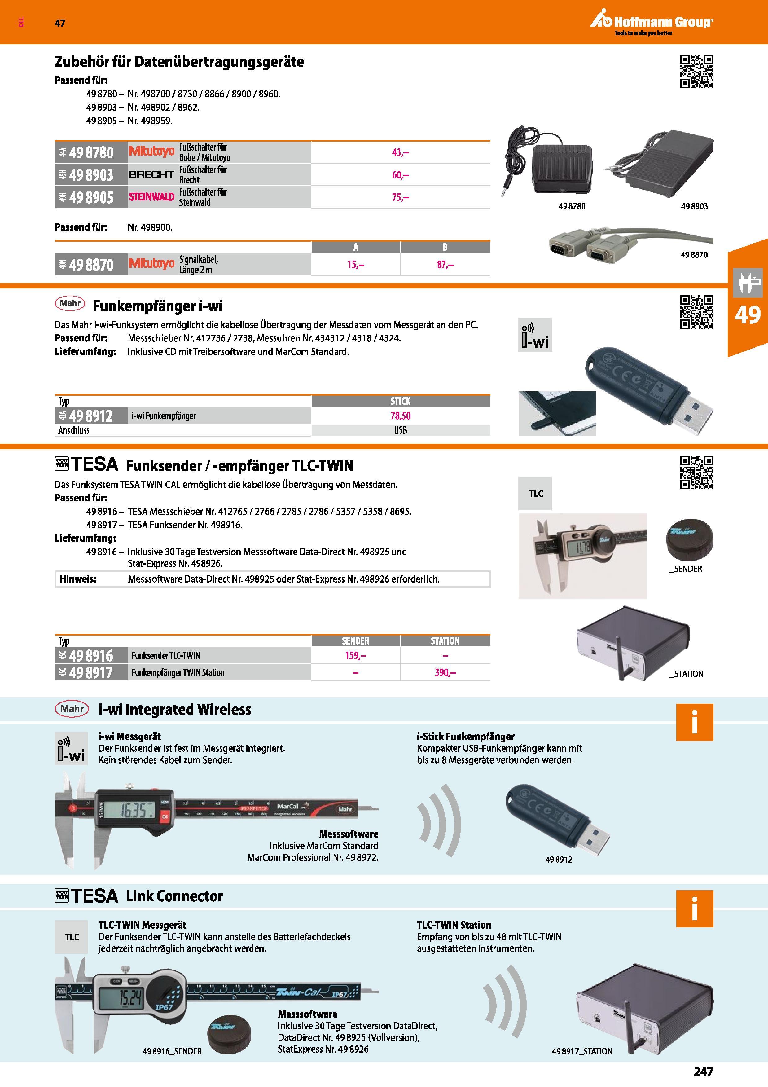 247 Zubehör für Datenübertragungsgeräte Passend für; 49 8780 - Nr 498700 / 8730 / 8866 / 8900 / 8960 498903- Nr 498902/8962 498905- Nr 498959 498780 Каталог HOFFMANN GROUP 2016 Ручной слесарно-монтажный и контрольно-измерительный инструмент и приборы для предприятий машиностроения и мастерских сервисного обслуживания 47 версия издания Стр. 247 DEU