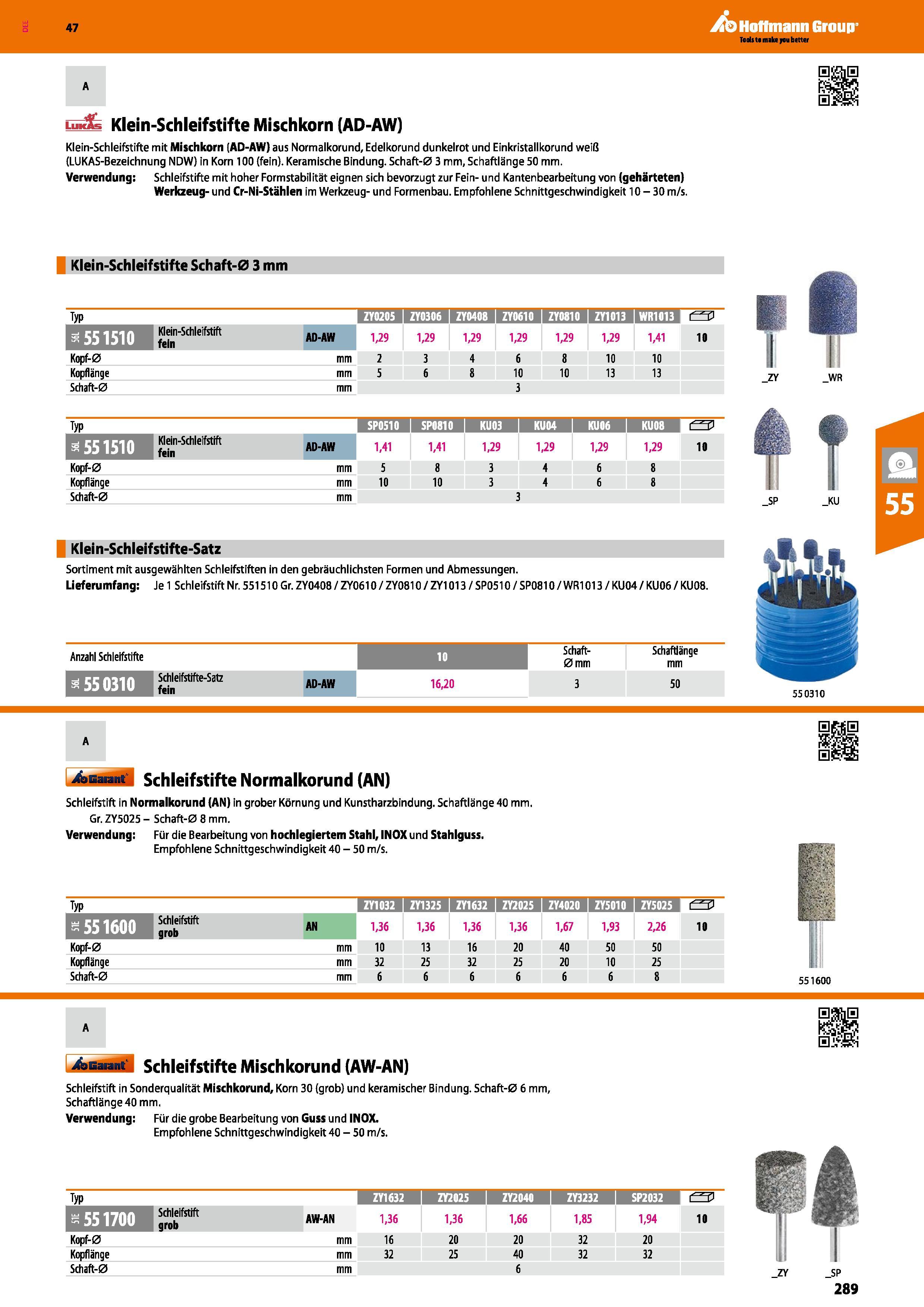 289 A LuK i Klein-Schleifstifte Mischkorn (AD-AW) Klein-Schleifstifte mit Mischkorn (AD-AW) aus Normalkorund, Edelkorund dunkelrot und Einkristallkor Каталог HOFFMANN GROUP 2016 Ручной слесарно-монтажный и контрольно-измерительный инструмент и приборы для предприятий машиностроения и мастерских сервисного обслуживания 47 версия издания Стр. 289 DEU