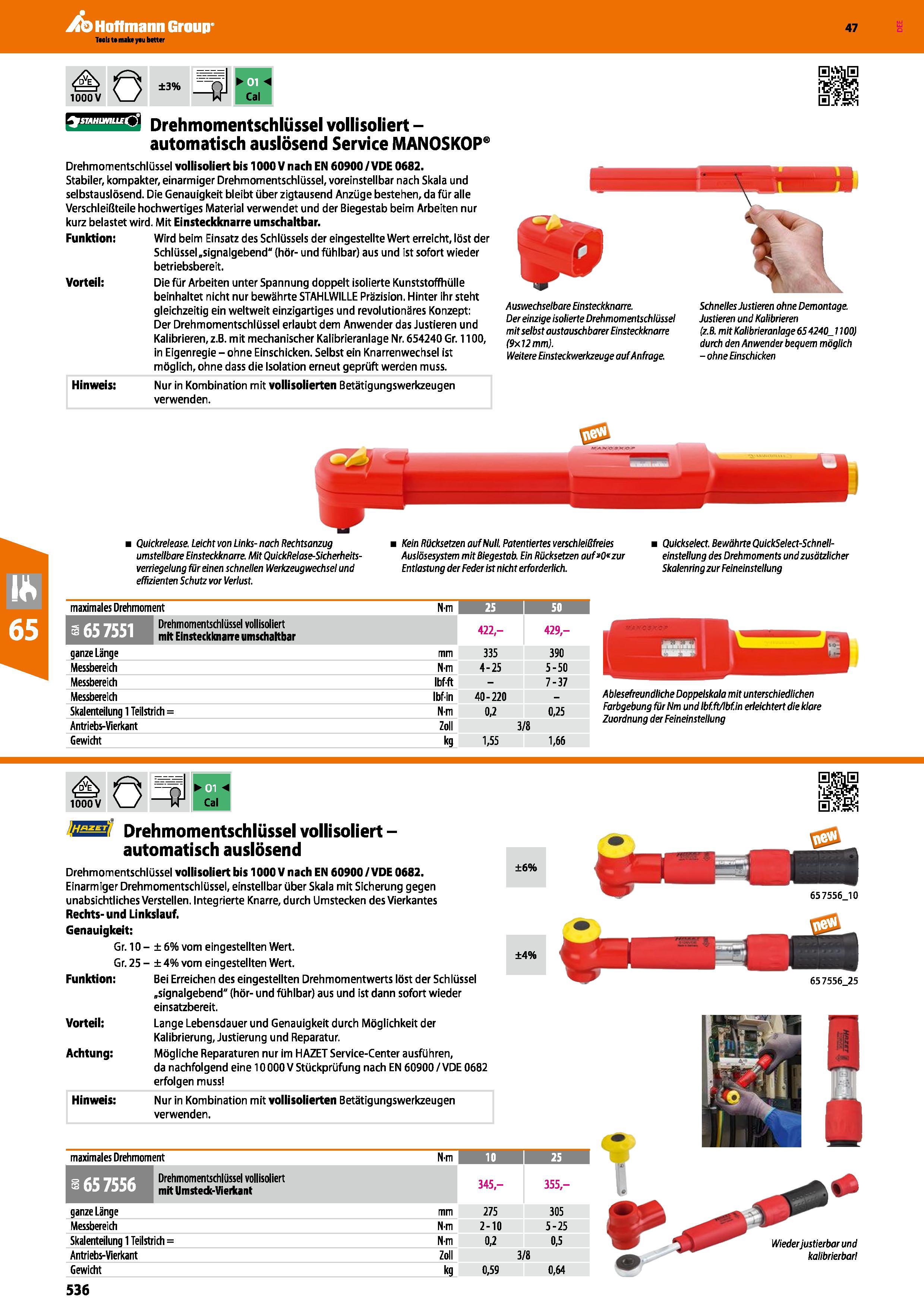 536 woov 0 ±3% Cal STAHUMLLE ') Drehmomentschlüssel vollisoliert -automatisch auslösend Service MANOSKOP Drehmomentschlüssel vollisoliert bis 1000V n Каталог HOFFMANN GROUP 2016 Ручной слесарно-монтажный и контрольно-измерительный инструмент и приборы для предприятий машиностроения и мастерских сервисного обслуживания 47 версия издания Стр. 536 DEU