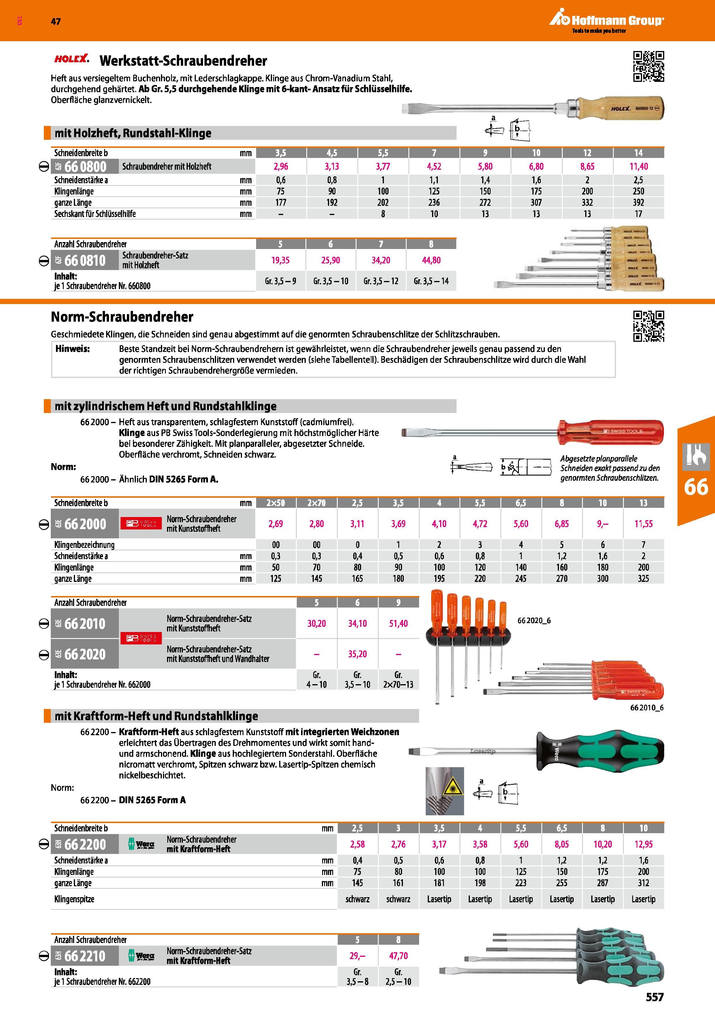 557 Mouy Werkstatt-Schraubendreher Heft aus versiegeltem Buchenholz, mit Lederschlagkappe Klinge aus Chrom-Vanadium Stahl, durchgehend gehärtet Ab Gr Каталог HOFFMANN GROUP 2016 Ручной слесарно-монтажный и контрольно-измерительный инструмент и приборы для предприятий машиностроения и мастерских сервисного обслуживания 47 версия издания Стр. 557 DEU